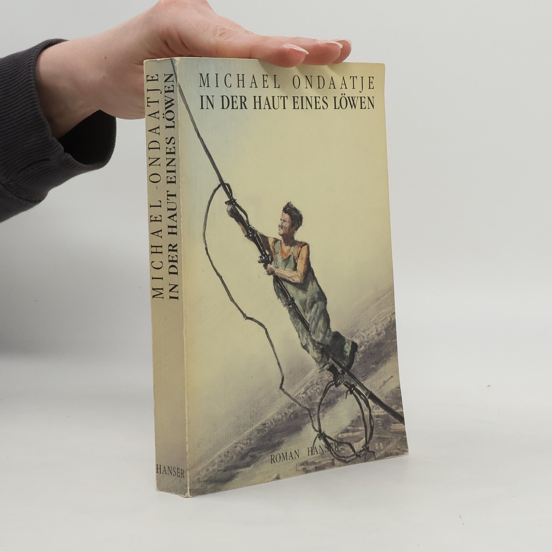 Michael Ondaatje In der Haut eines Löwen