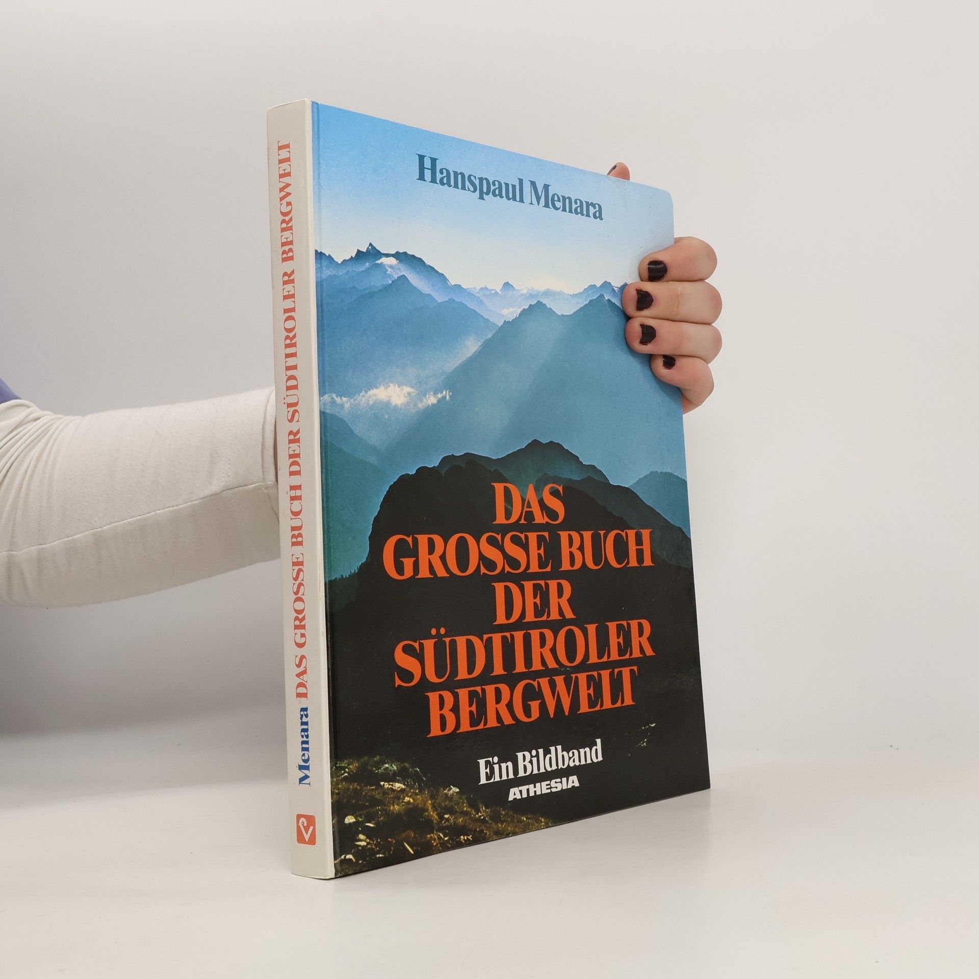 Hanspaul Menara Das grosse Buch der Südtiroler Bergwelt