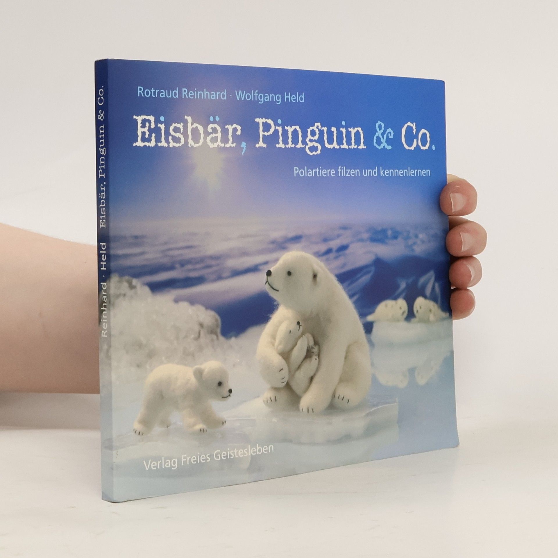 Rotraud Reinhard Eisbär, Pinguin & Co.