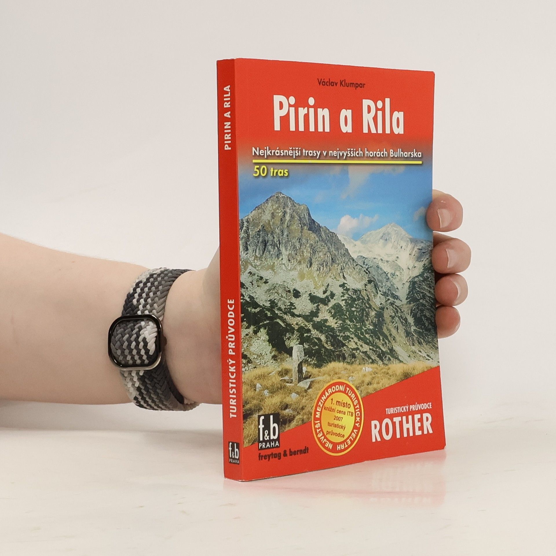 Václav Klumpar Pirin a Rila : 50 vybraných turistických tras v nejvyšších horách Bulharska