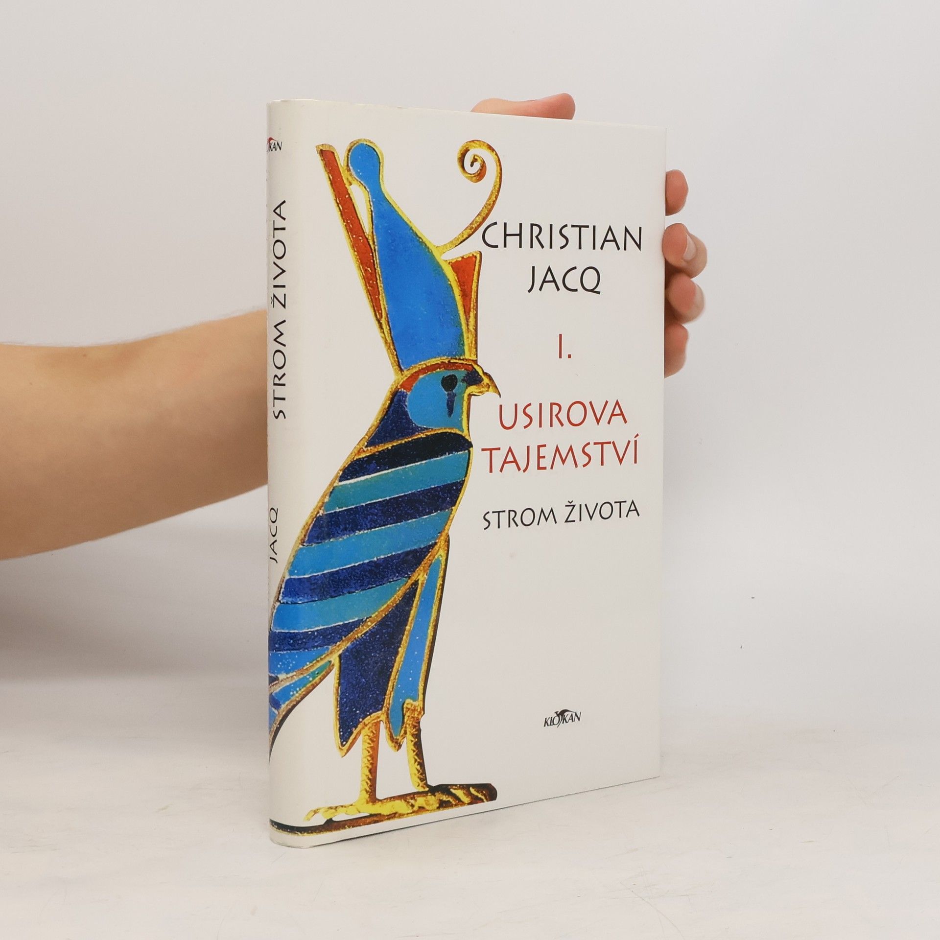 Christian Jacq Usirova tajemství I., Strom života