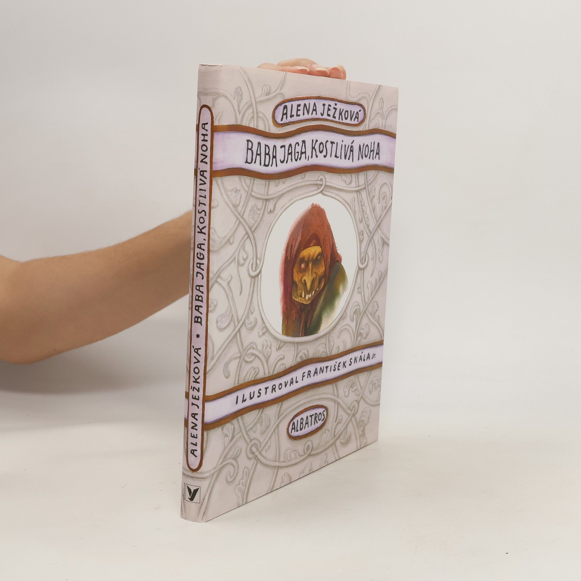 Alena Ježková Baba Jaga, kostlivá noha