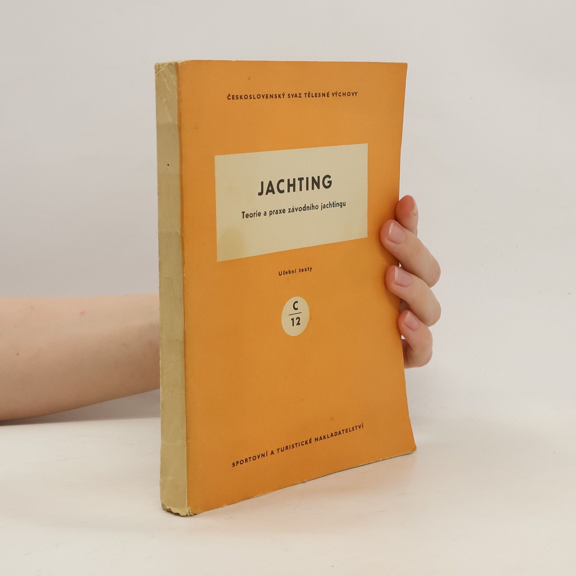 AA.VV. Jachting. Teorie a praxe závodního jachtingu