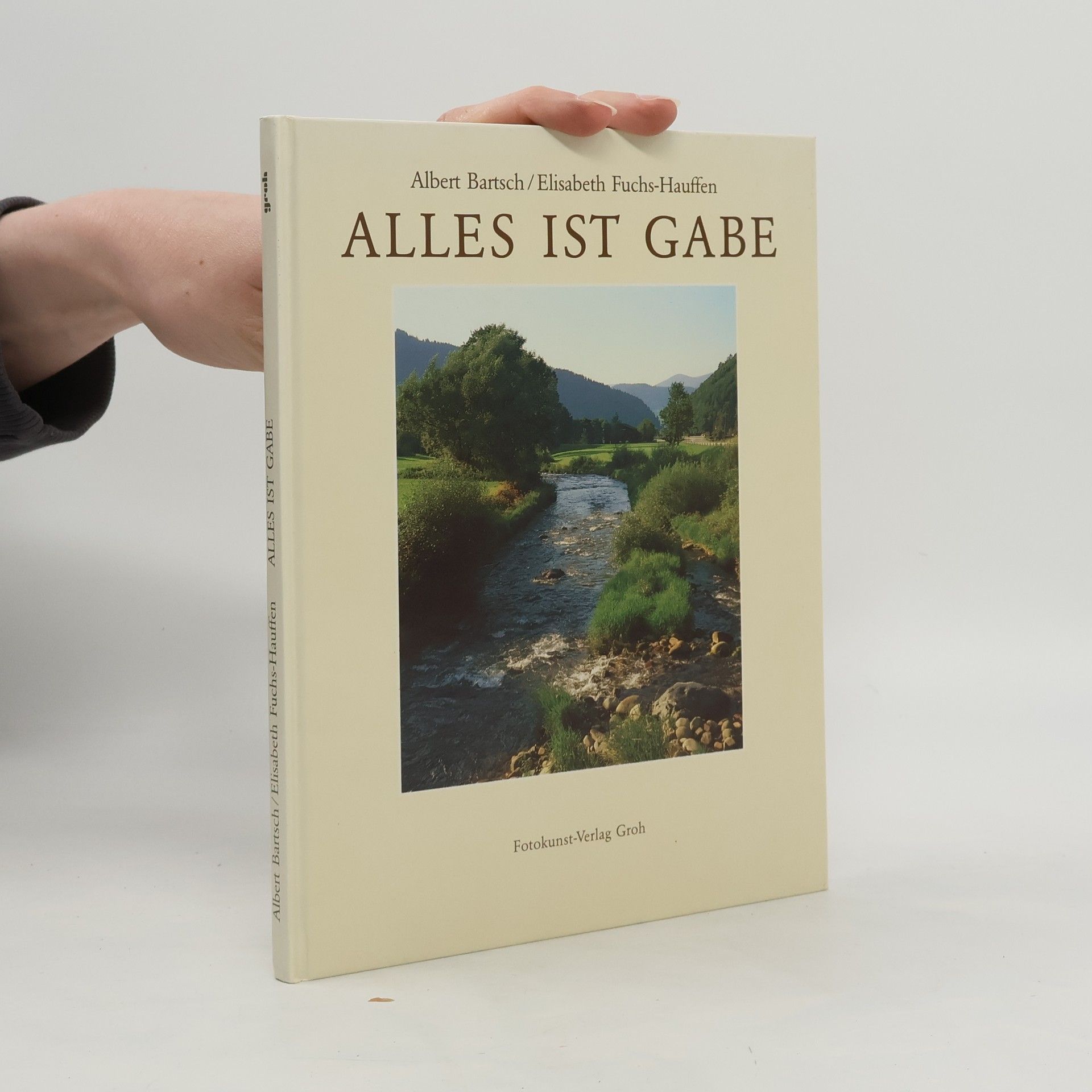 Albert Bartsch Alles ist Gabe