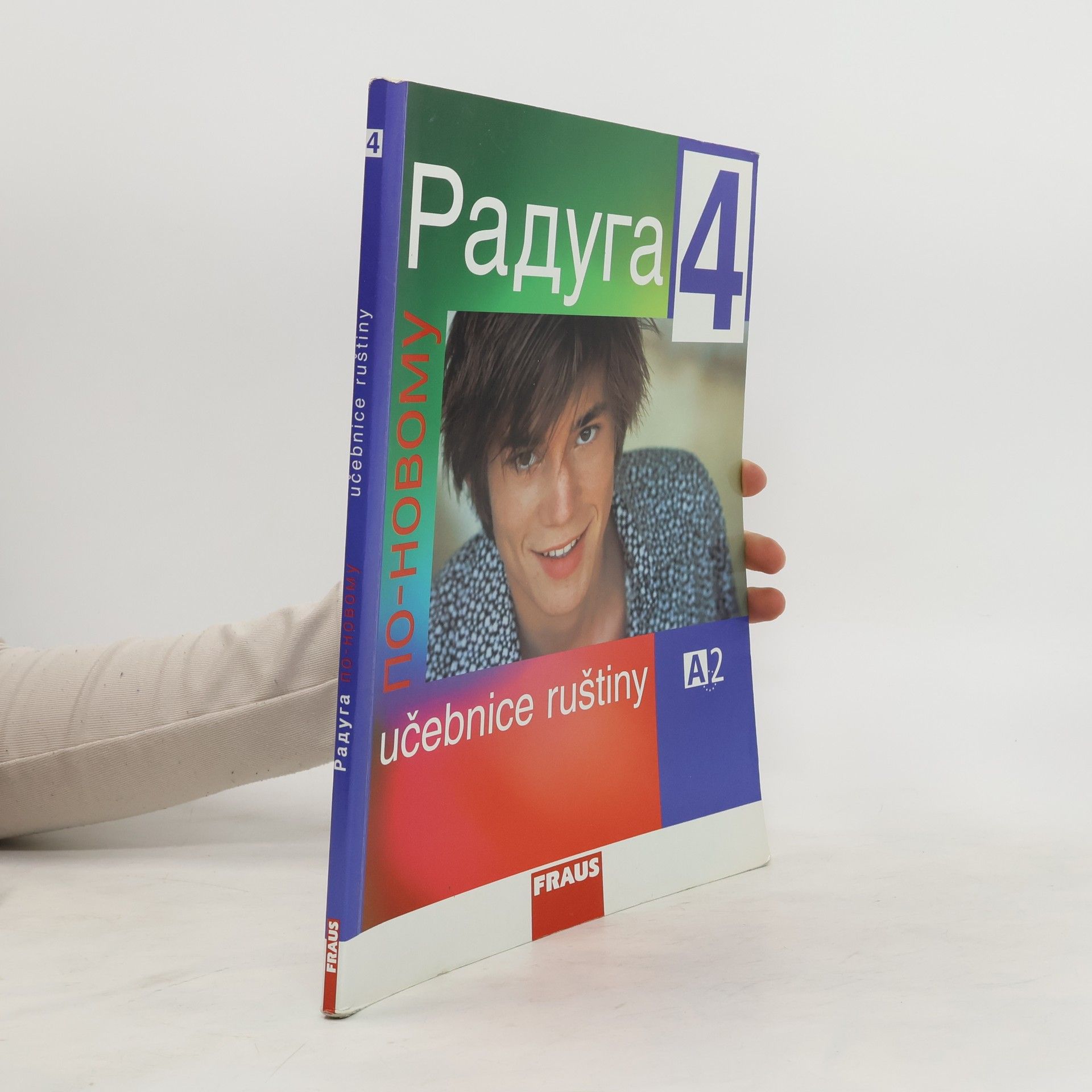 Fraus Raduga po-novomu 4. Učebnice ruštiny