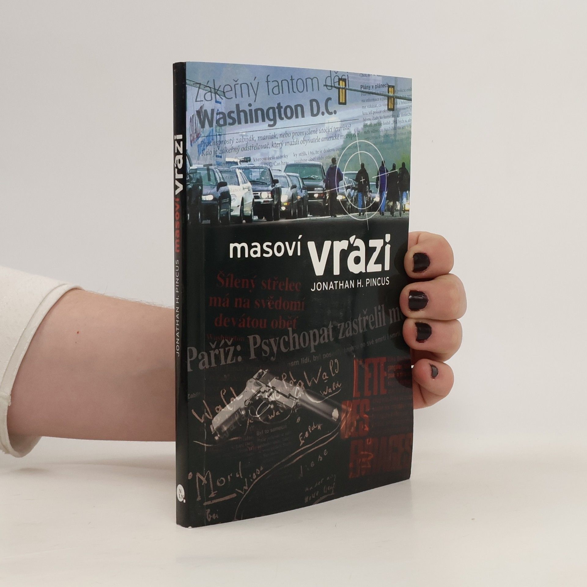 Jonathan H. Pincus Masoví vrazi