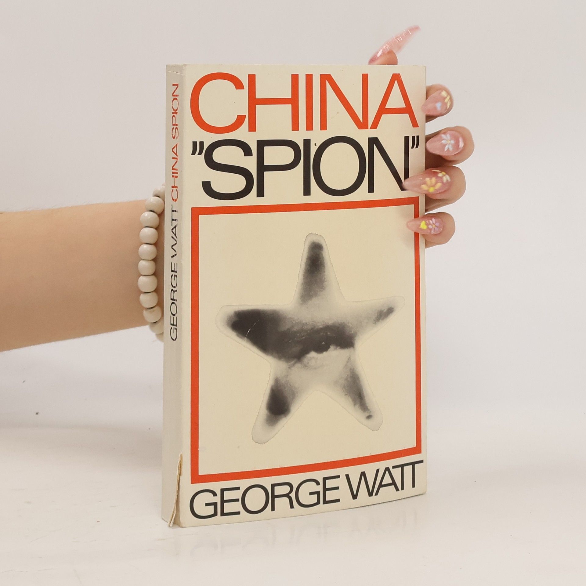 George Watt China-"Spion"