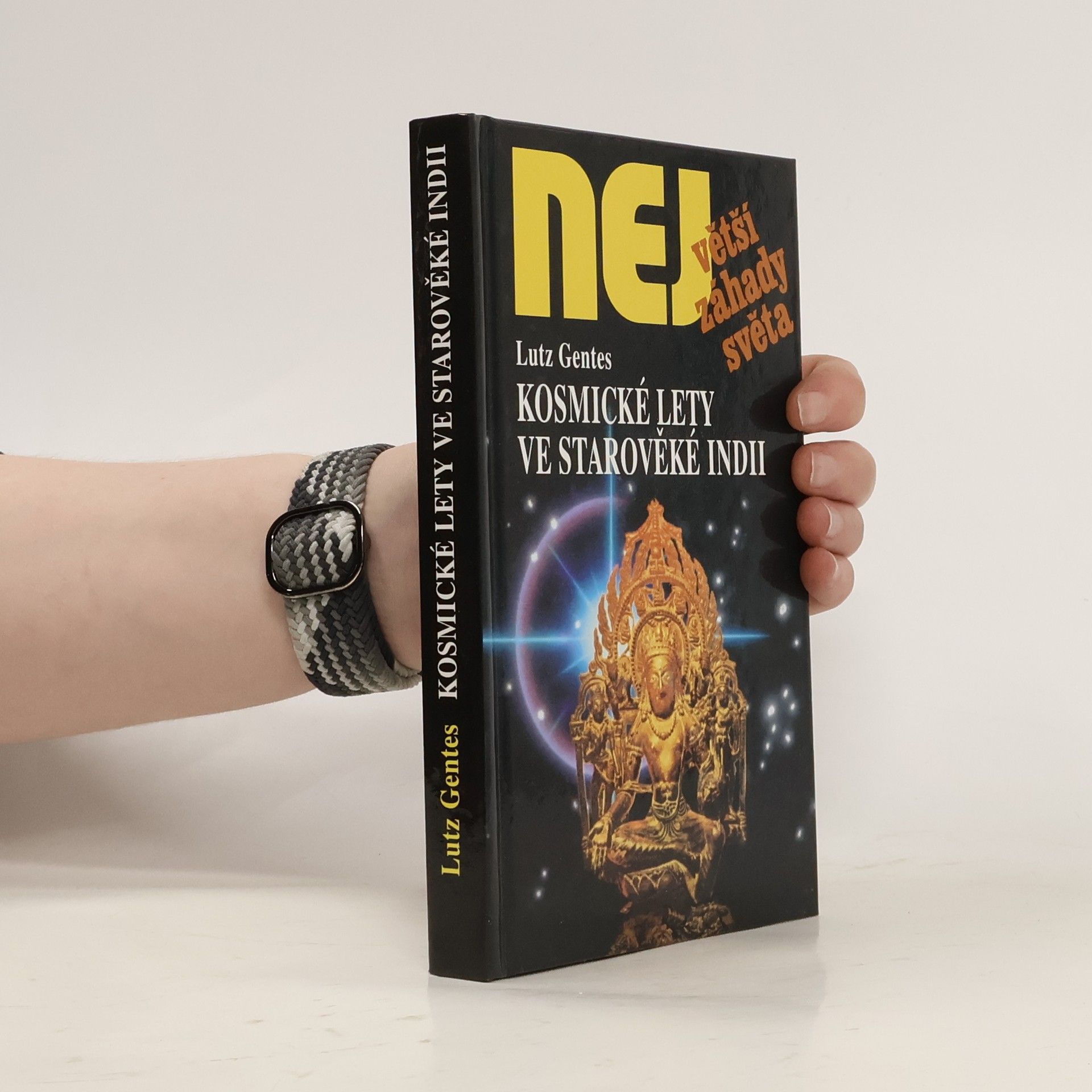 Lutz Gentes Kosmické lety ve starověké Indii