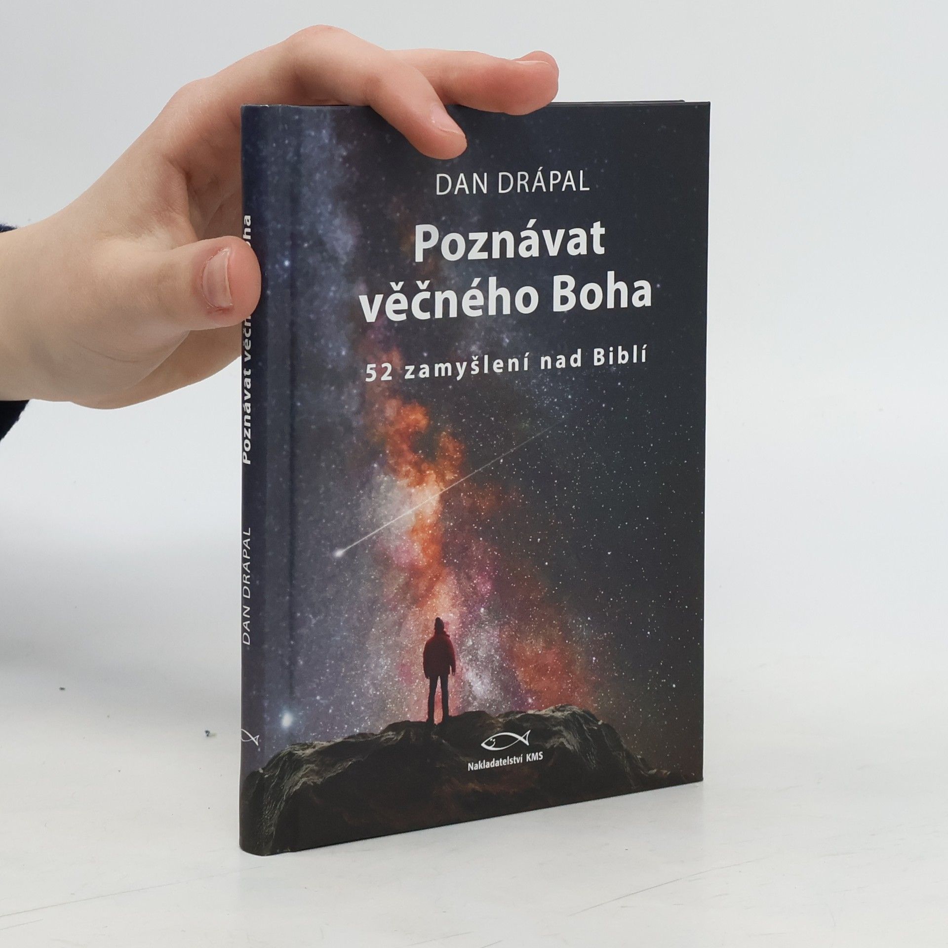 Dan Drápal Poznávat věčného Boha