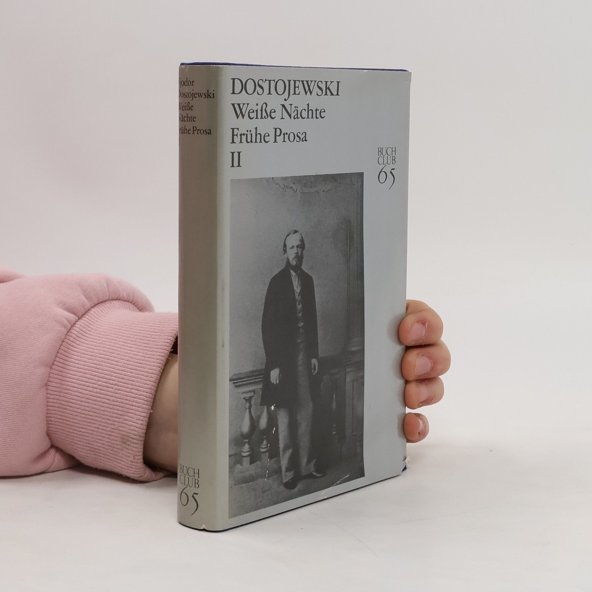 Fyodor Dostoyevsky Weiße Nächte. Frühe Prosa II.