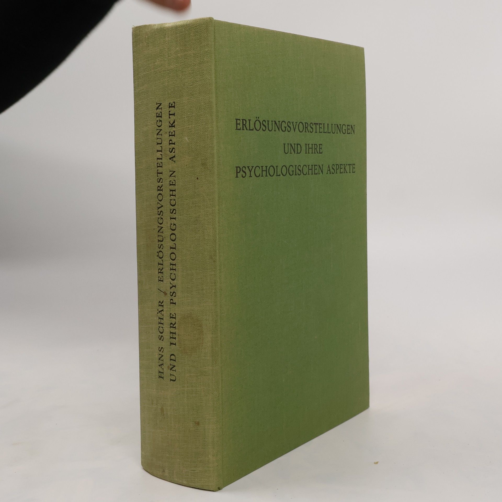 Hans Schär Erlösungsvorstellungen und ihre psychologischen Aspekte