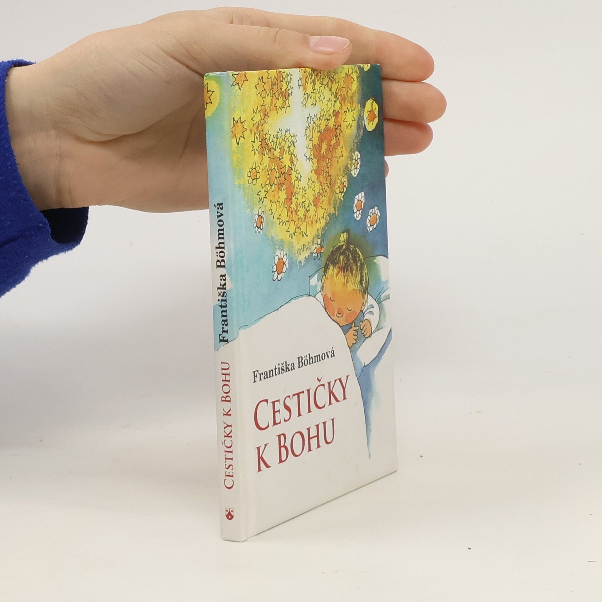 Františka Böhmová Cestičky k Bohu
