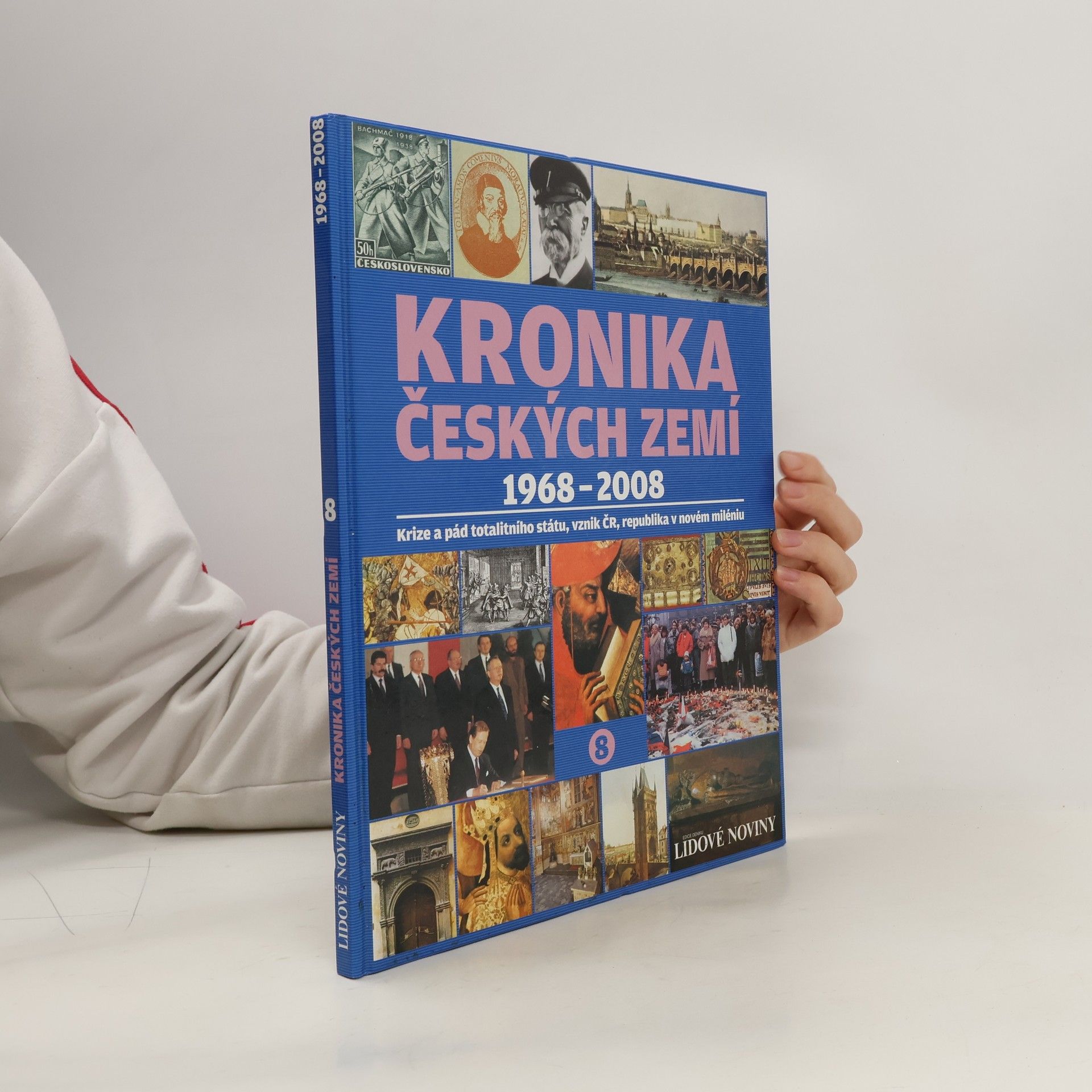 Collectif d'auteurs Kronika Českých zemí 8. 1968-2008