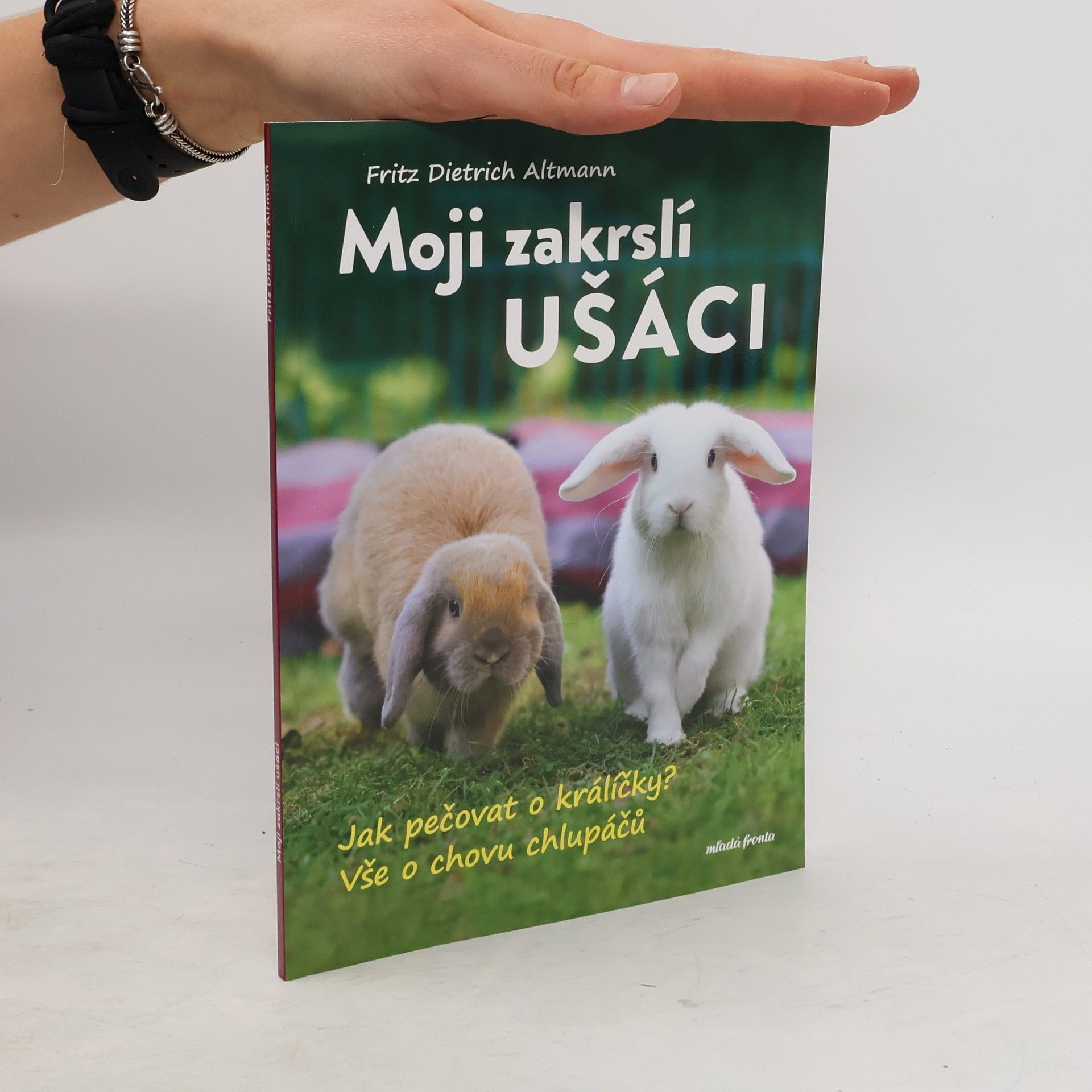 Fritz Dietrich Altmann Moji zakrslí ušáci