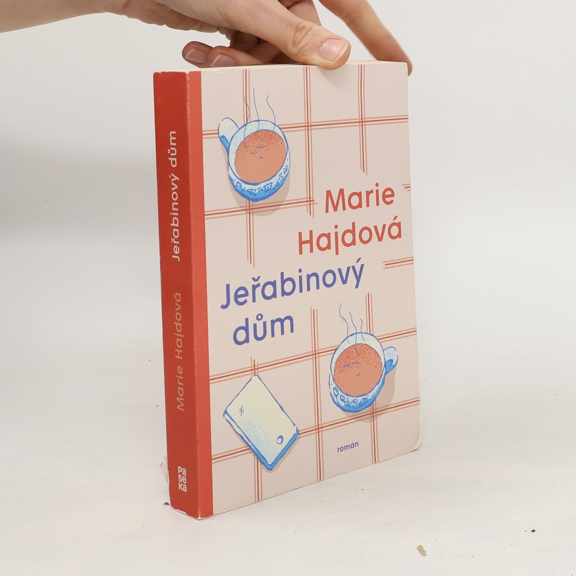 Marie Hajdová Jeřabinový dům