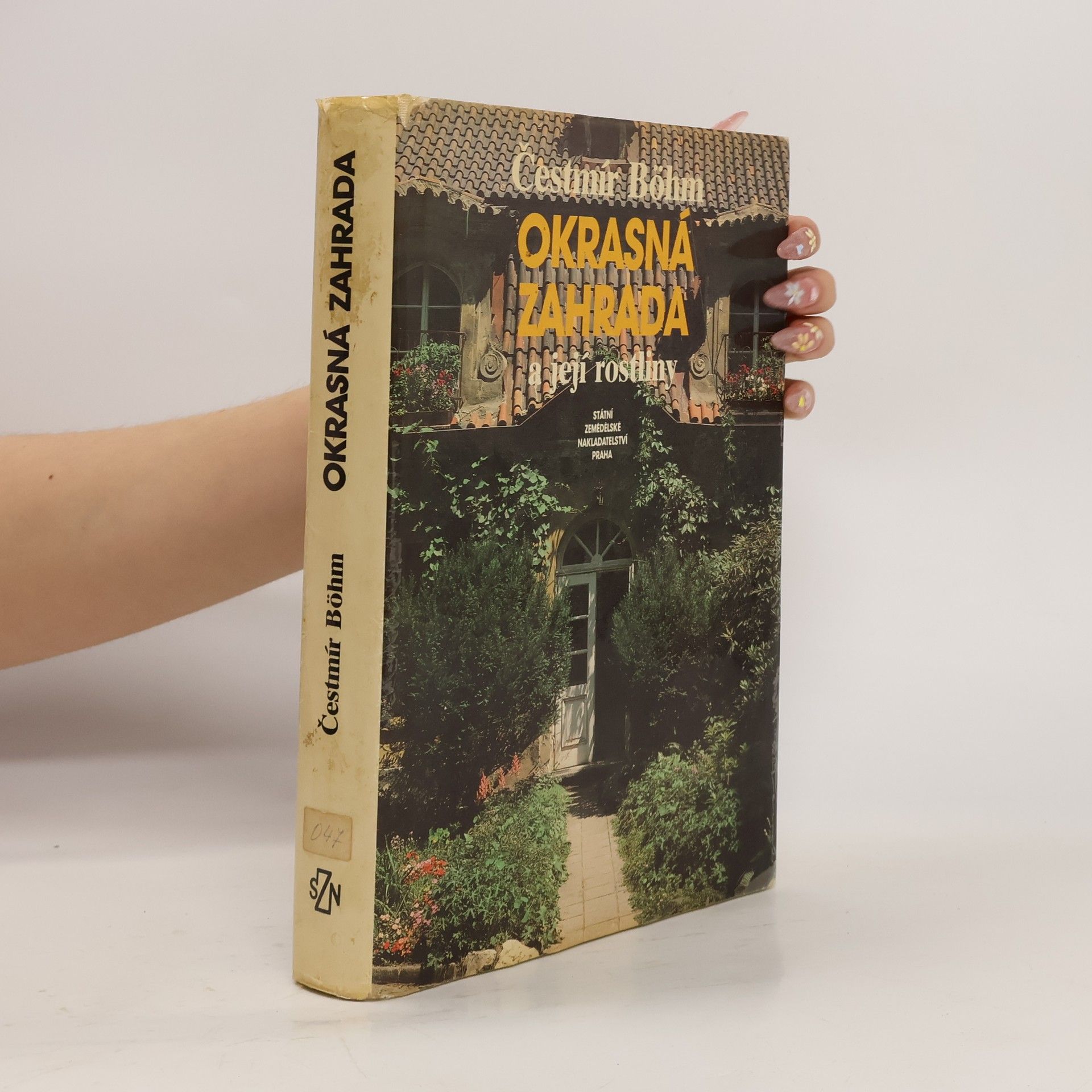 Čestmír Böhm Okrasná zahrada a její rostliny