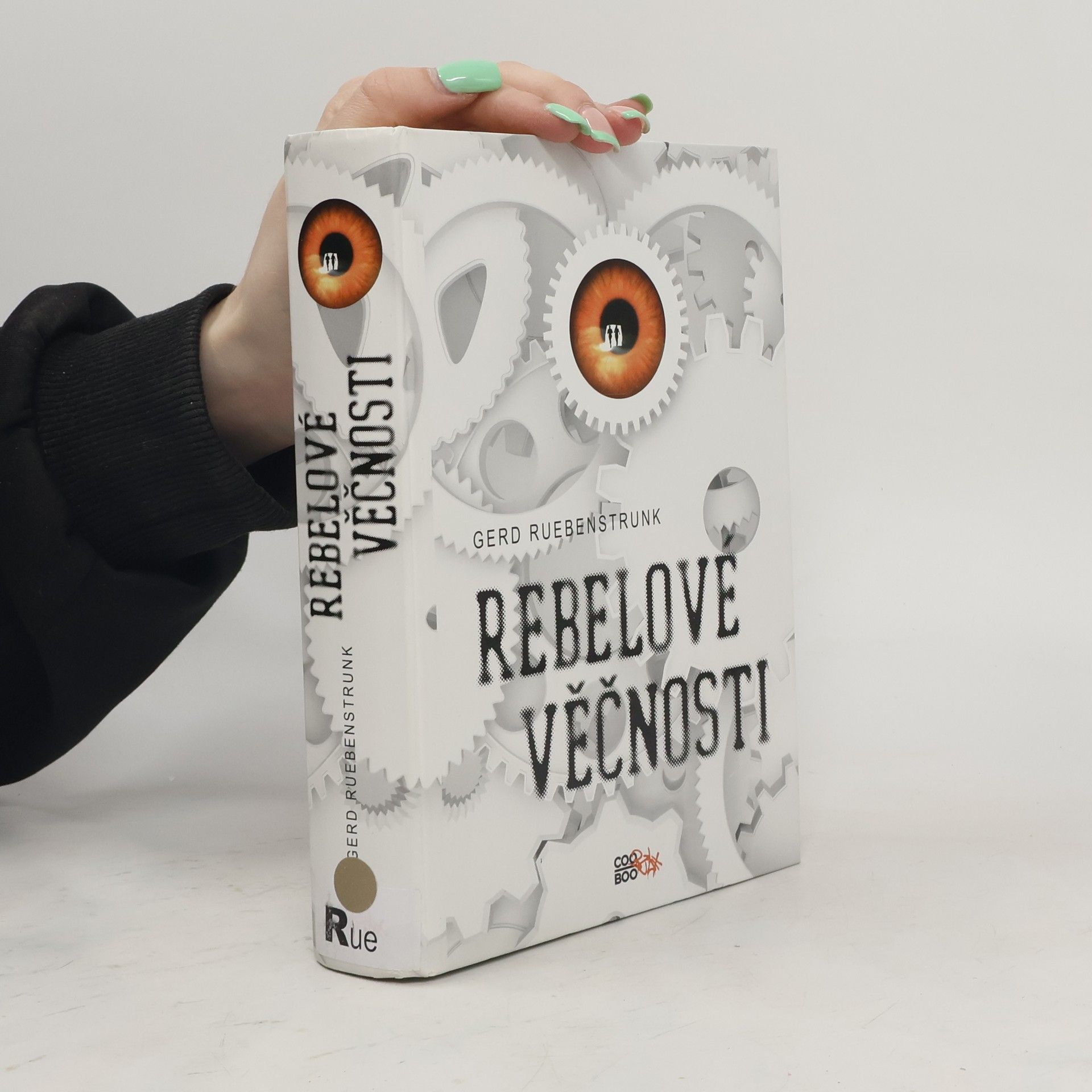 Gerd Ruebenstrunk Rebelové věčnosti