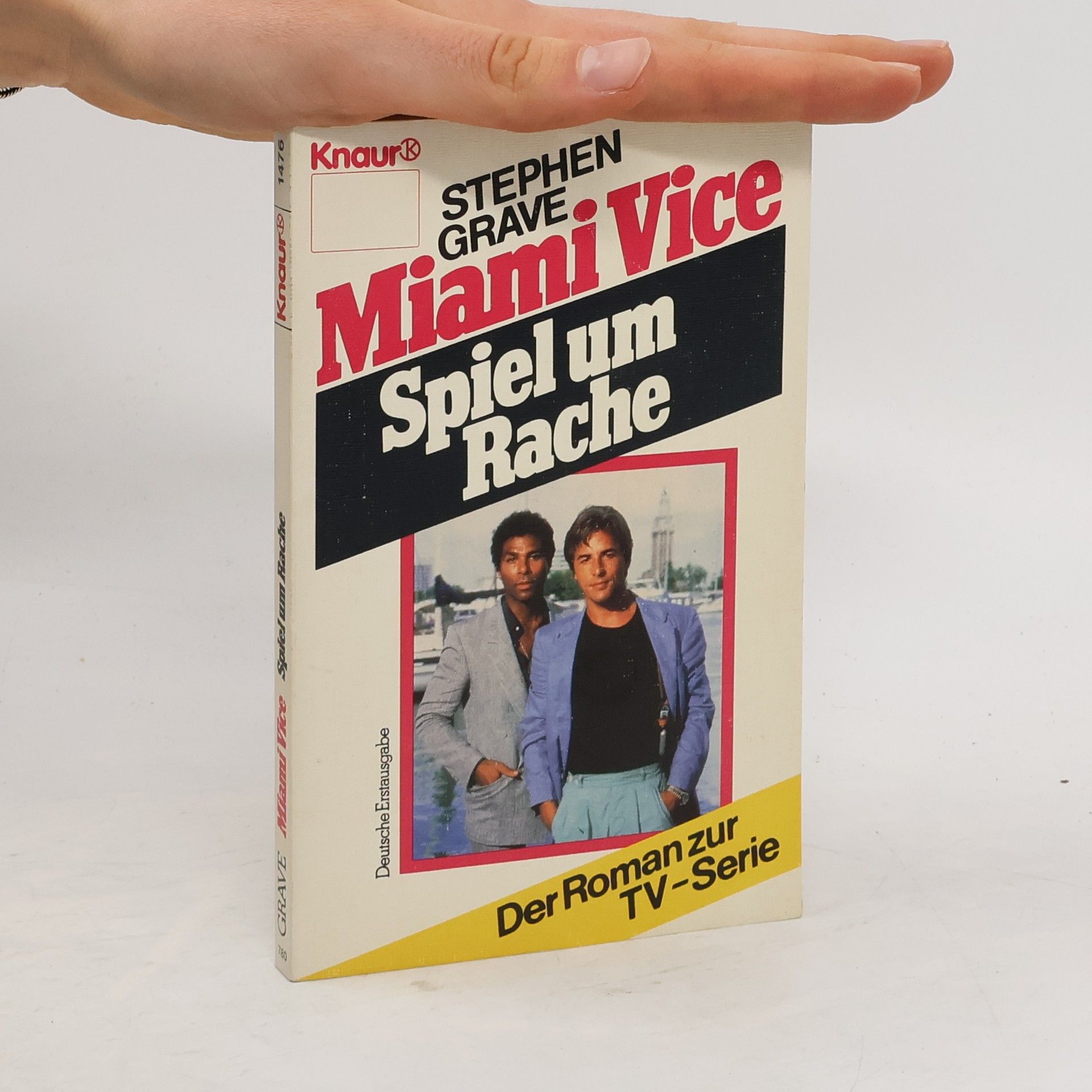 Stephen Grave Miami Vice, Spiel um Rache. Der Roman z. TV-Serie