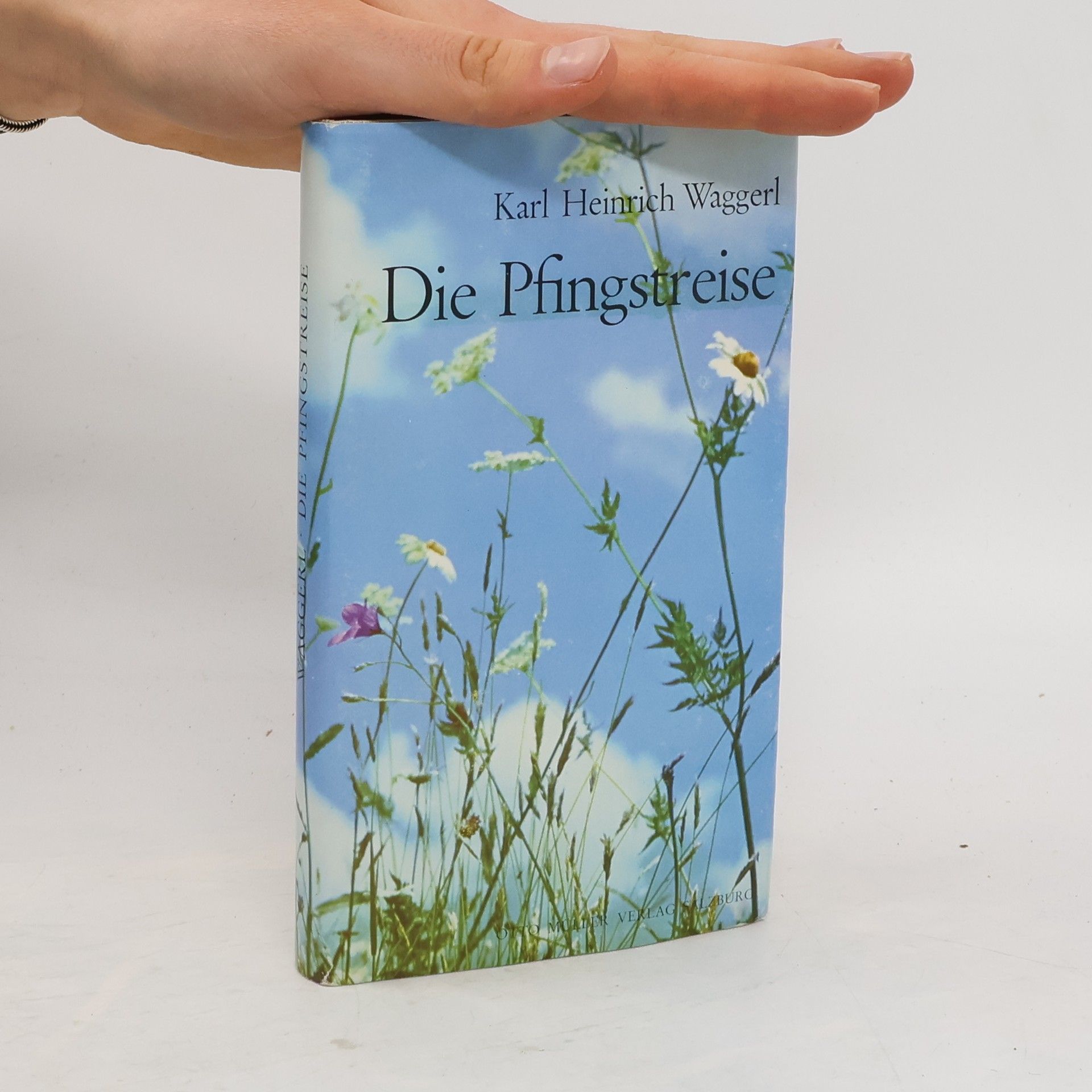 Karl Heinrich Waggerl Die Pfingstreise