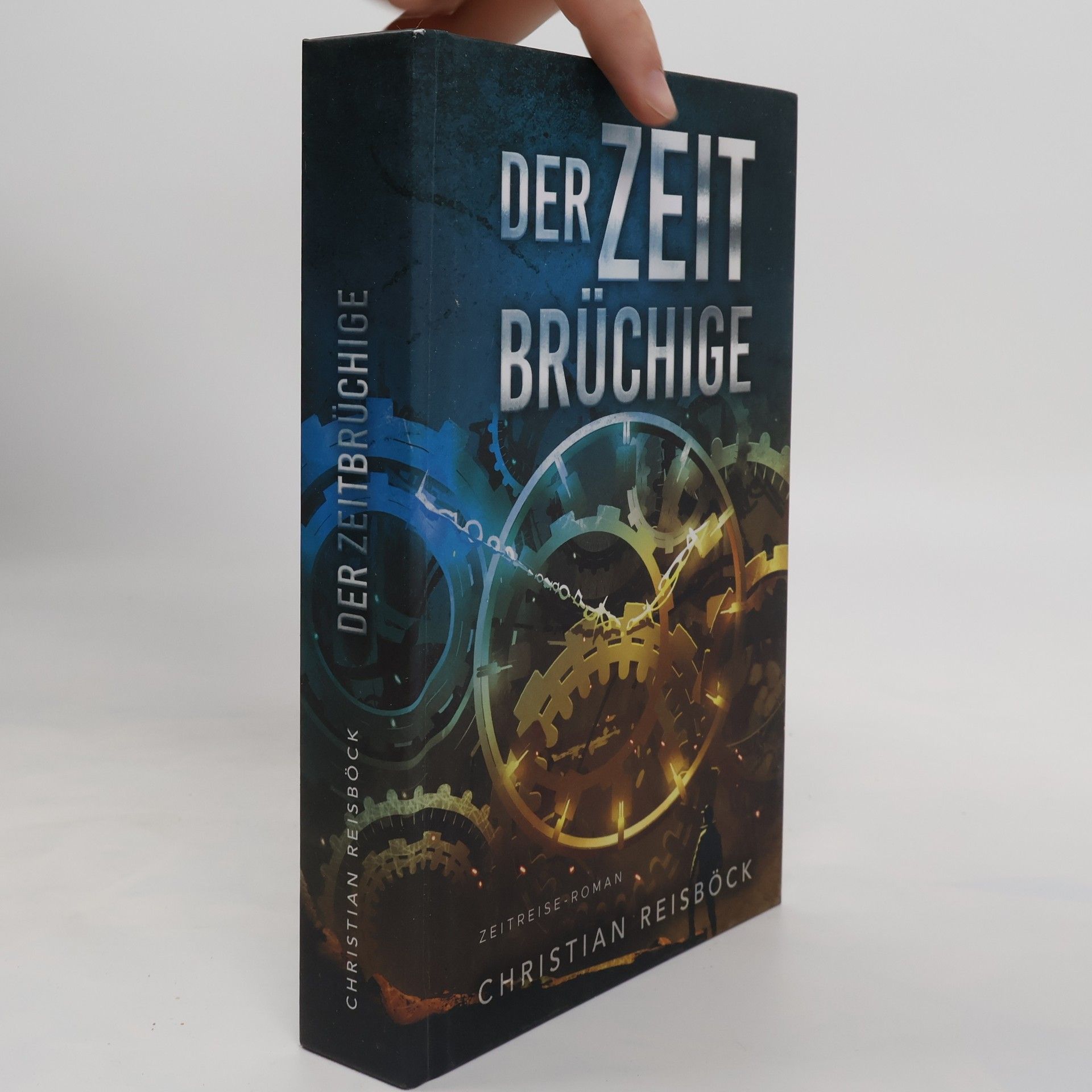 Christian Reisböck Der Zeitbrüchige
