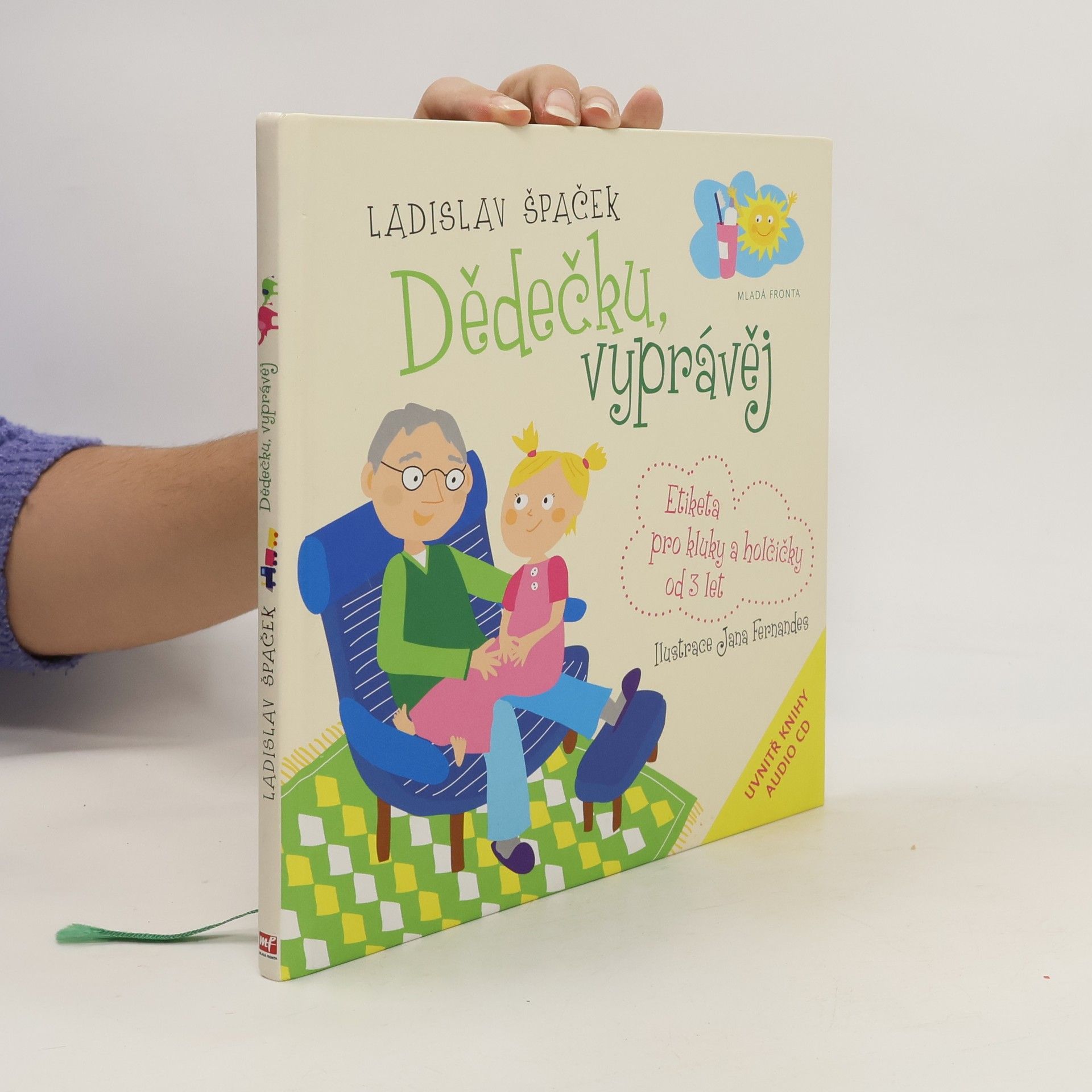 Ladislav Špaček Dědečku, vyprávěj. Etiketa pro kluky a holčičky od 3 let