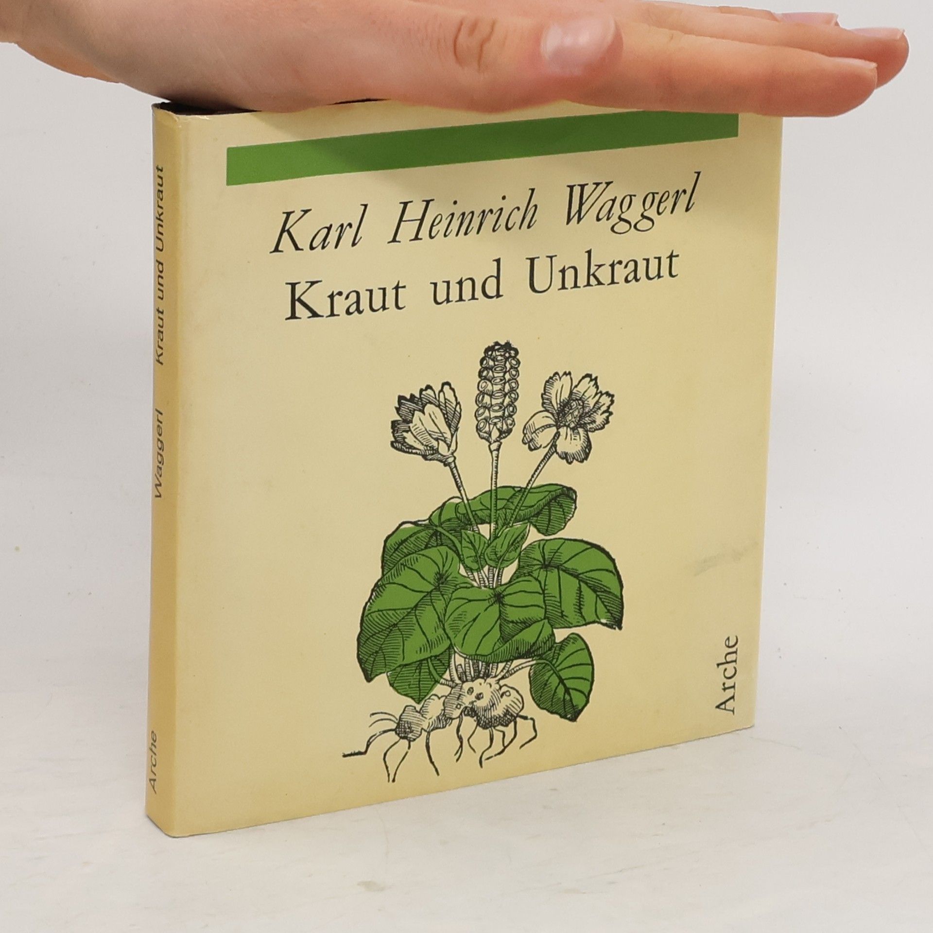 Karl Heinrich Waggerl Kraut und Unkraut
