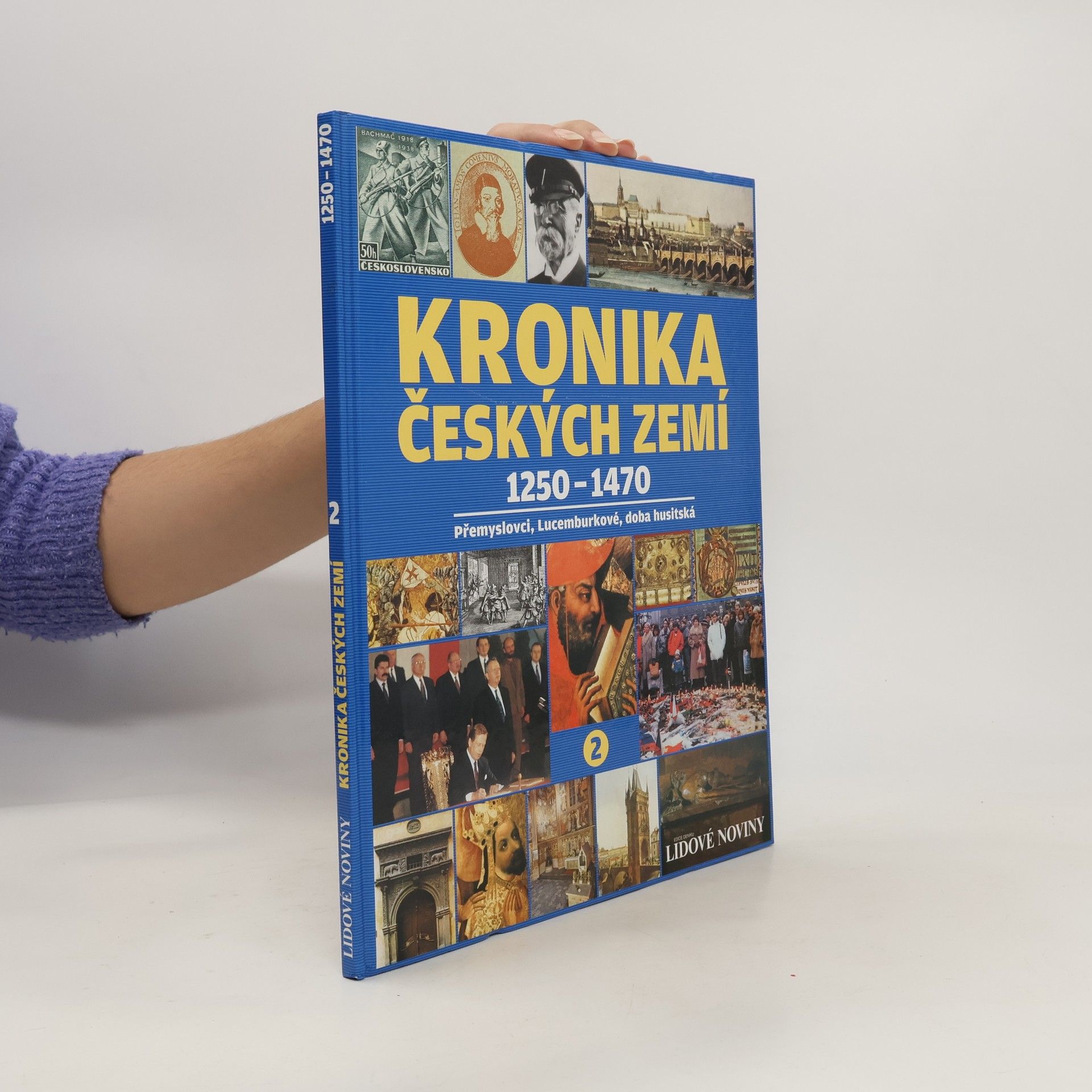 kolektiv Kronika Českých zemí 2. 1250-1470