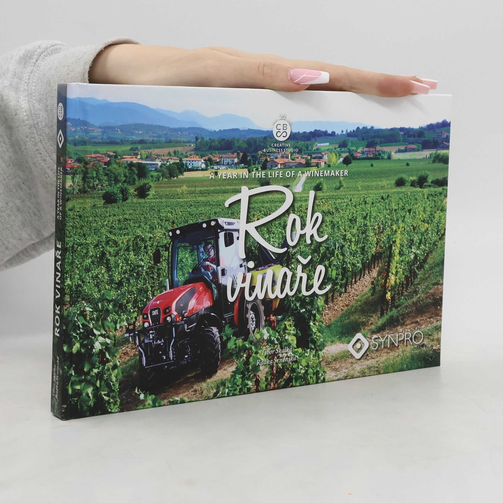 Radka Srněnská Rok vinaře. A Year in the Life of a Winemaker