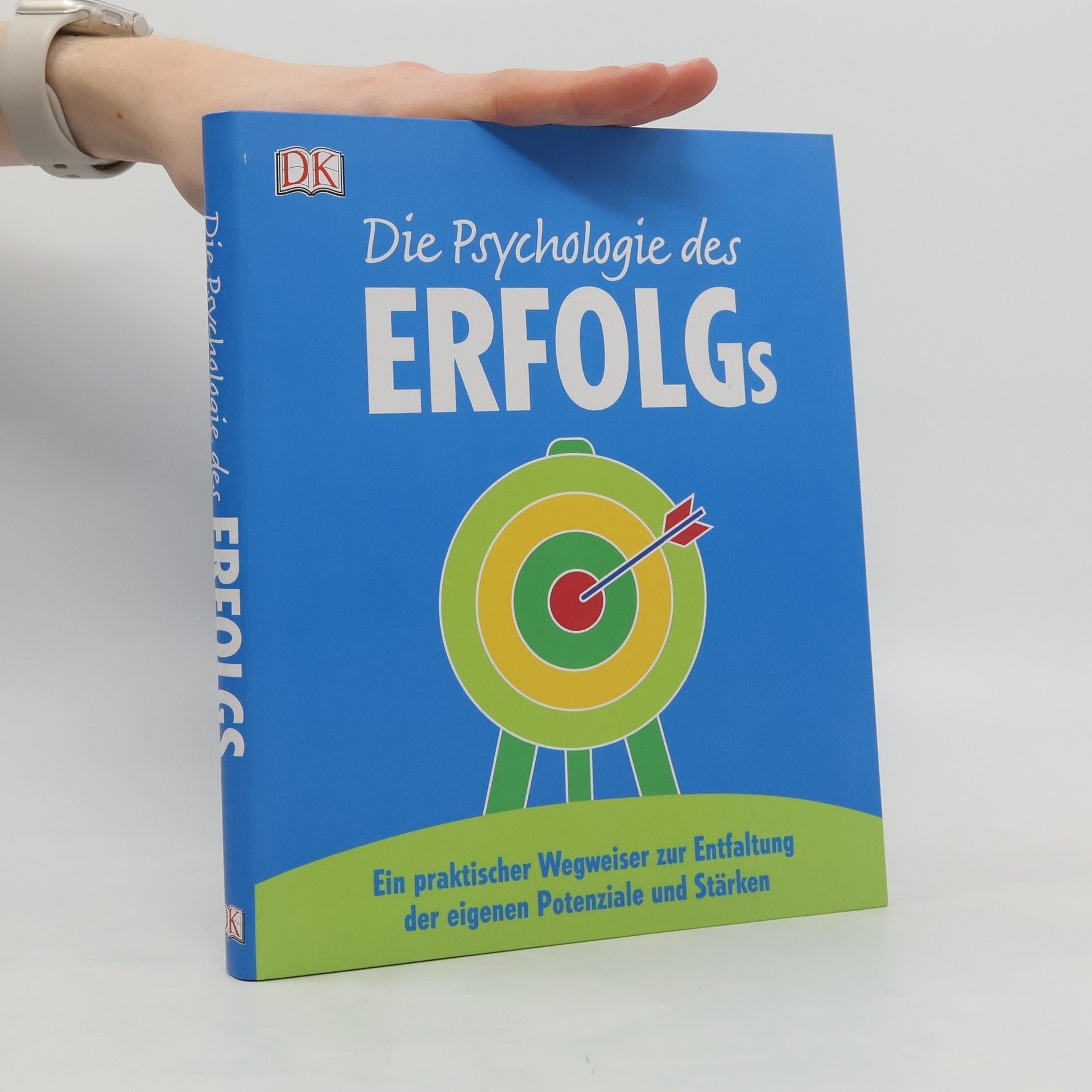 Deborah A. Olson Die Psychologie des Erfolgs