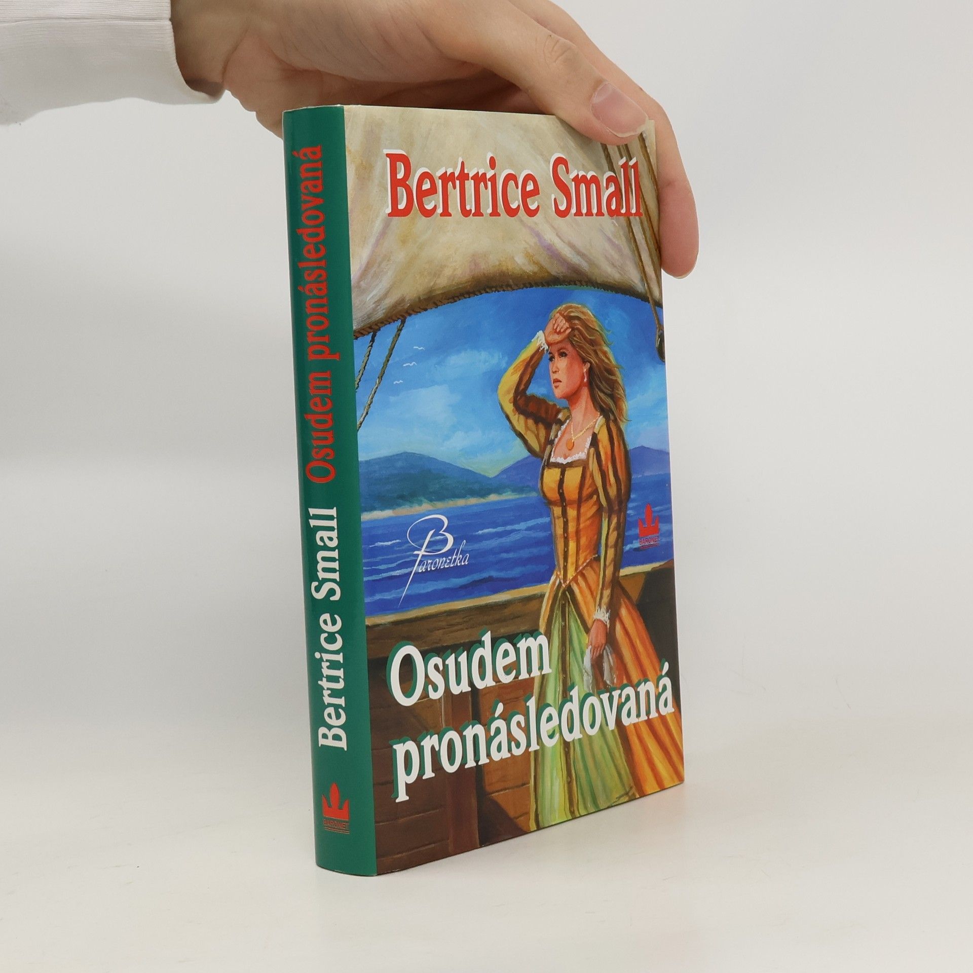 Bertrice Small Osudem pronásledovaná