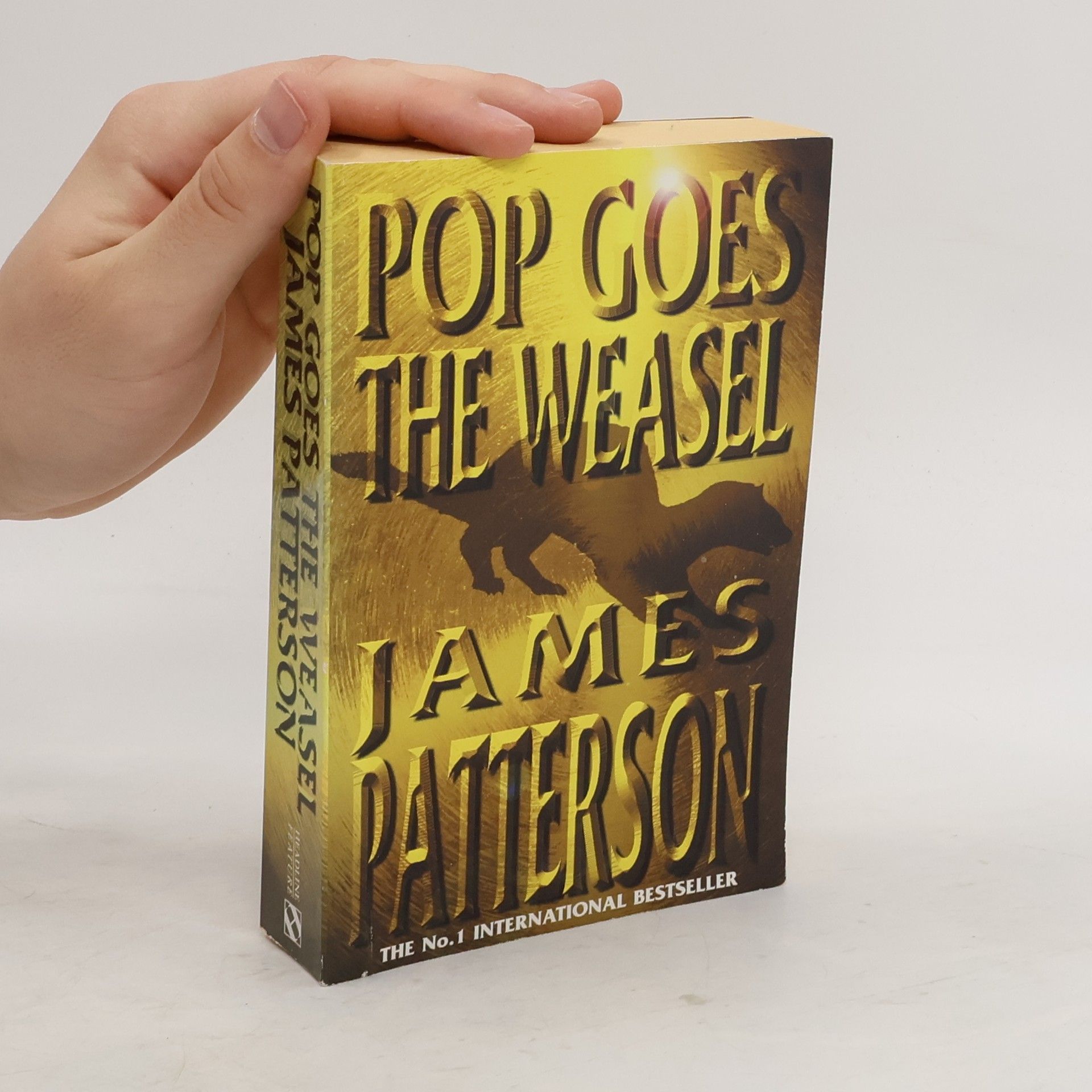 James Patterson Pop goes the weasel