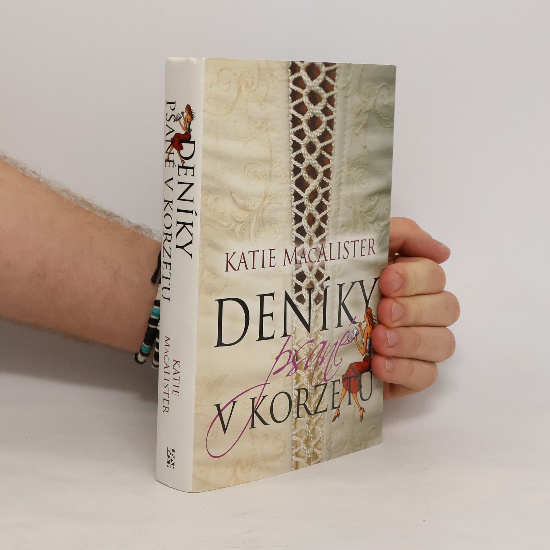 Katie MacAlister Deníky psané v korzetu