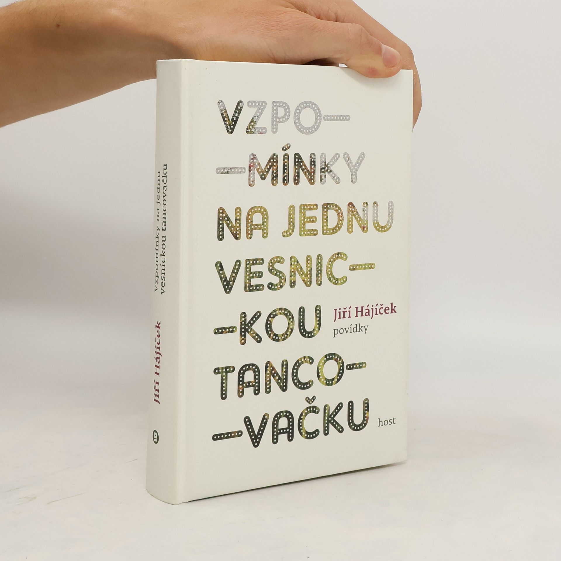 Jiří Hájíček Vzpomínky na jednu vesnickou tancovačku