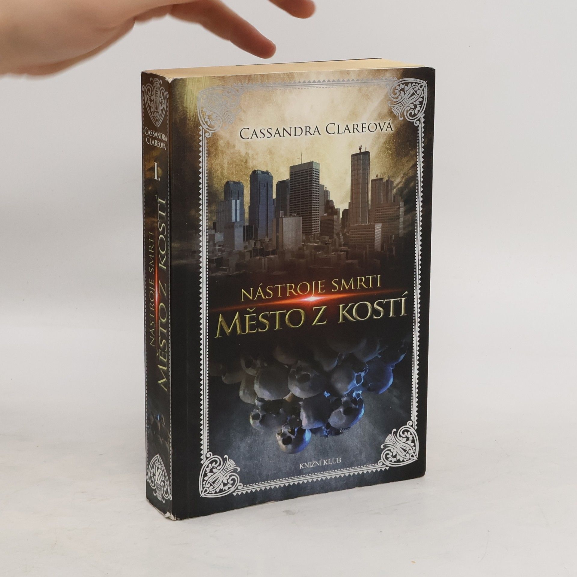 Cassandra Clare Nástroje smrti I. Město z kostí