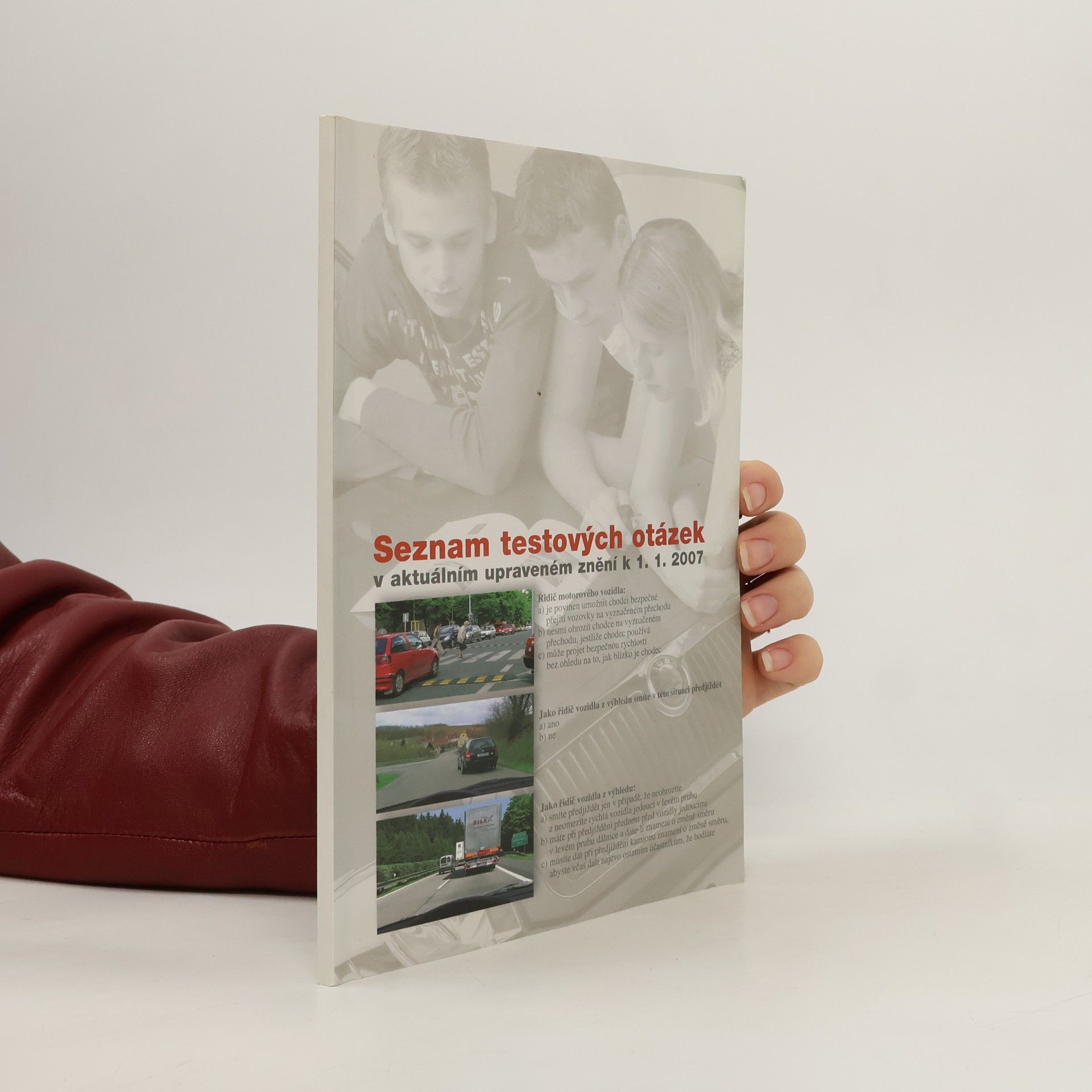 kolektiv Seznam testových otázek v aktuálním upraveném znění k 1. 1. 2007
