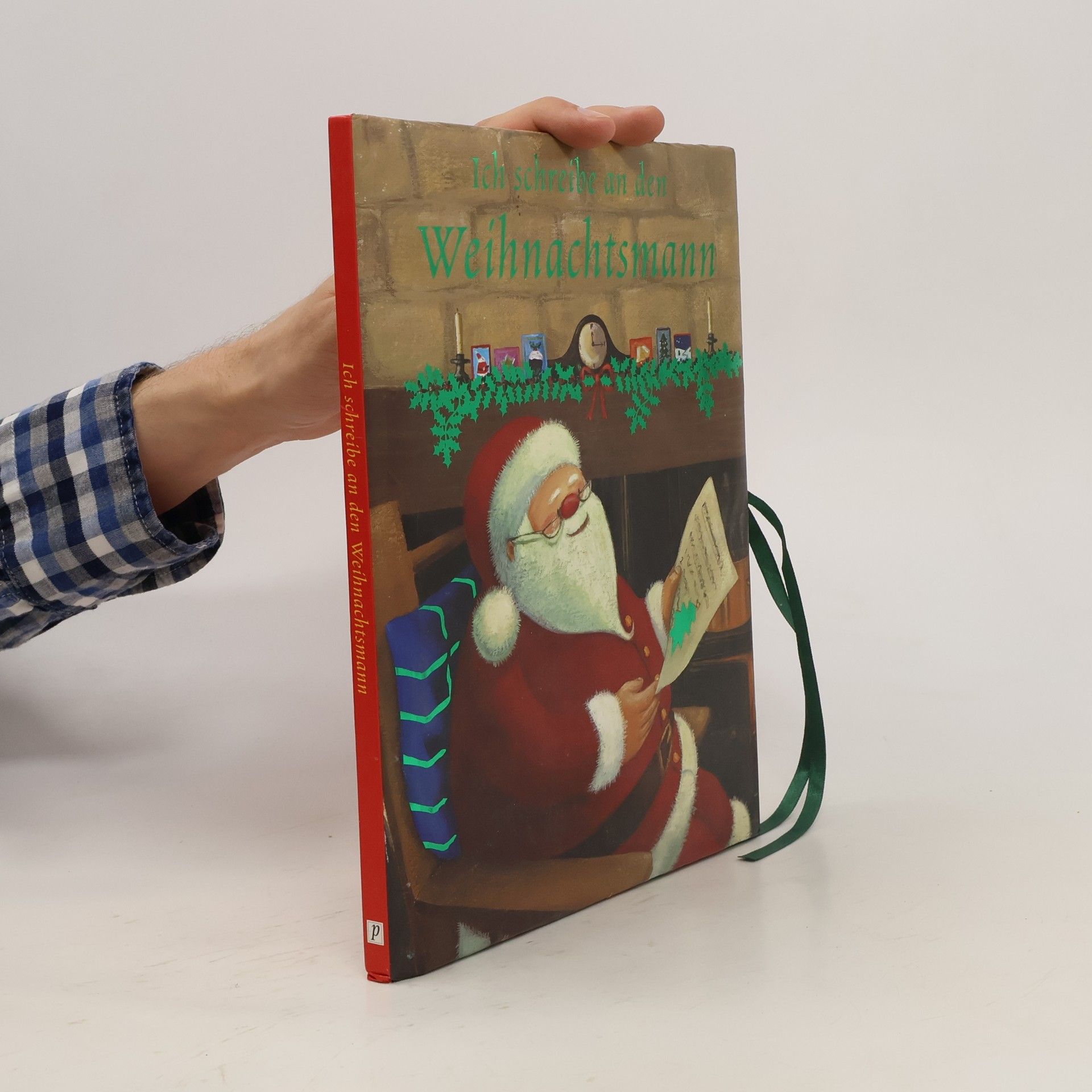 Gaby Goldsack Ich schreibe an den Weihnachtsmann