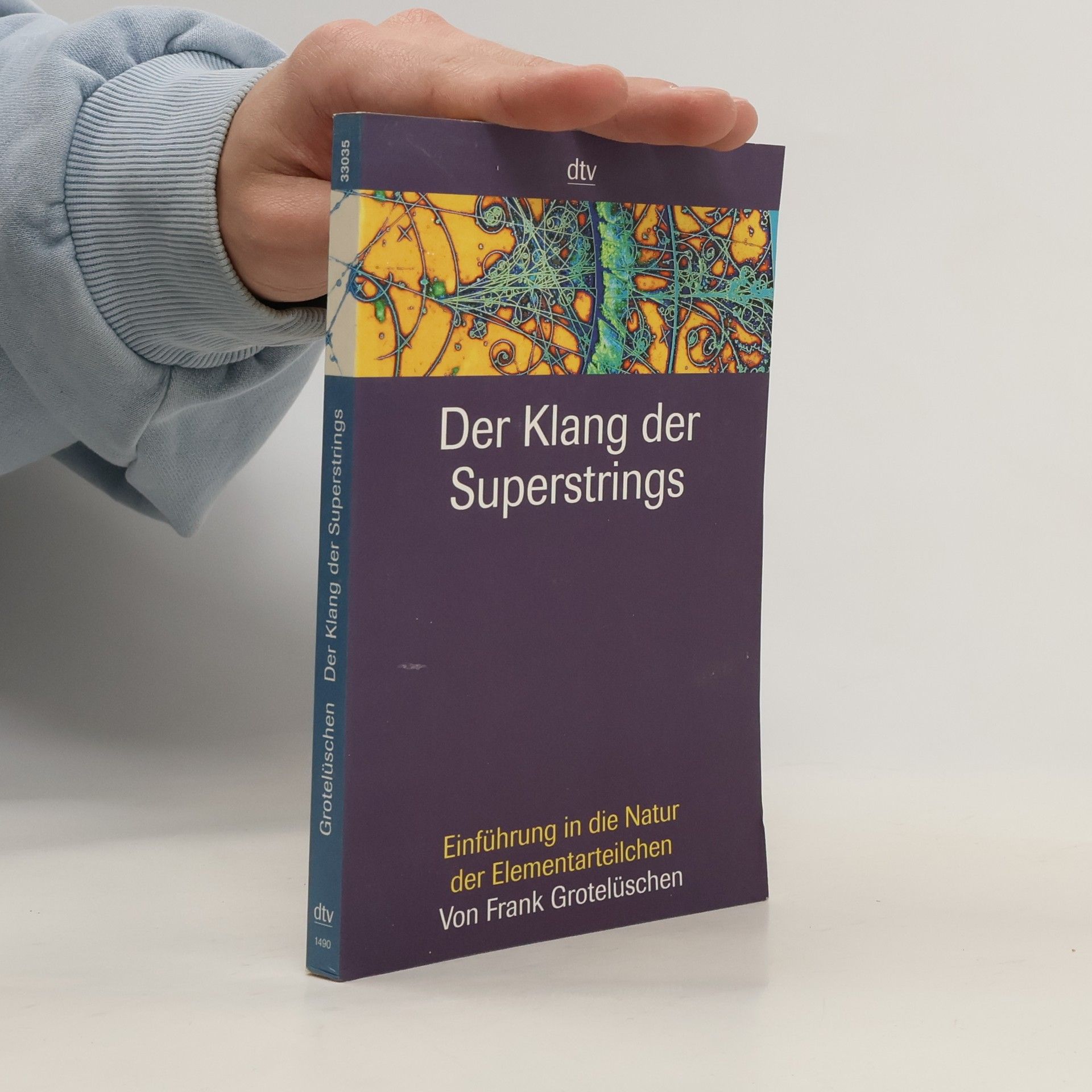Frank Grotelüschen Der Klang der Superstrings