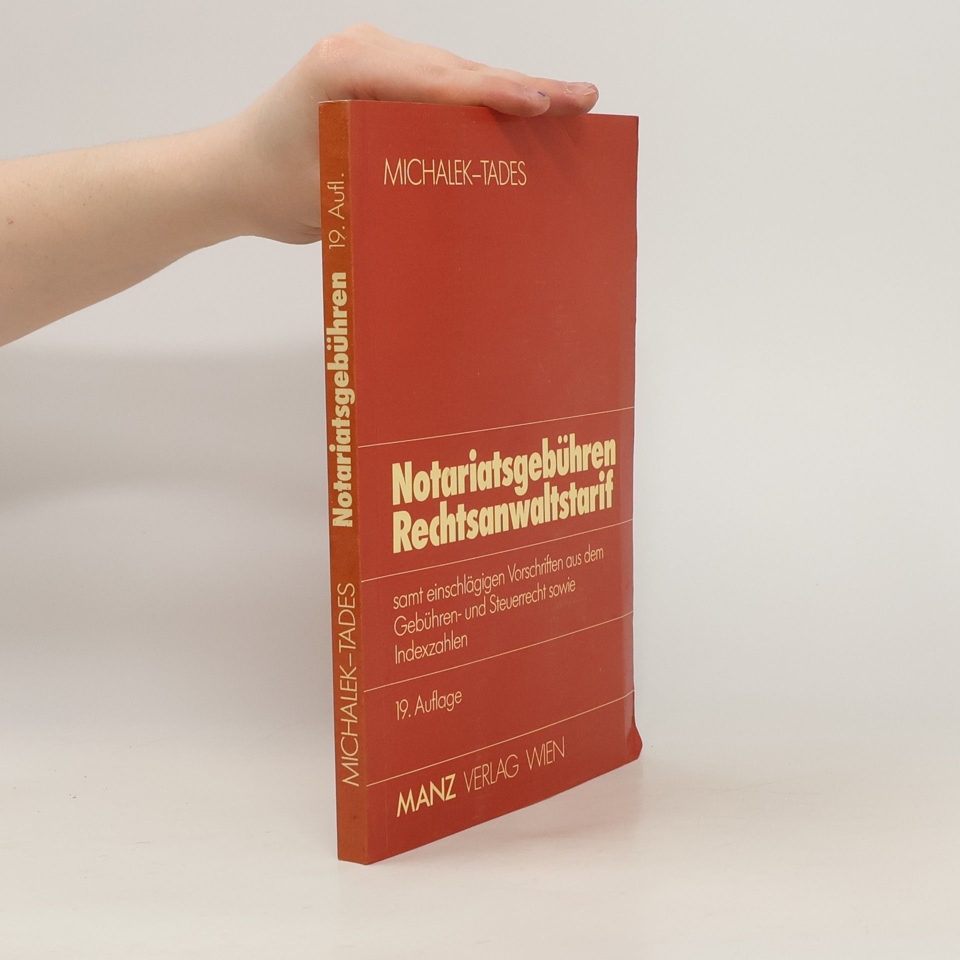 Nikolaus Michalek Notariatsgebühren und Rechtsanwaltstarif
