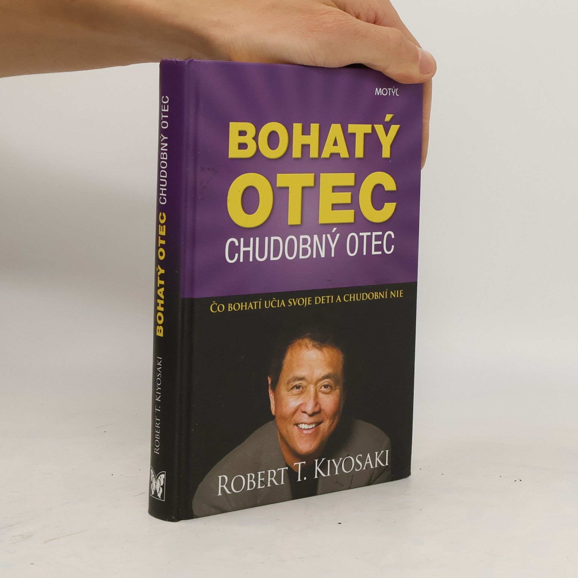 Robert T. Kiyosaki Bohatý otec chudobný otec Čo bohatí učia svoje deti a chudobní nie