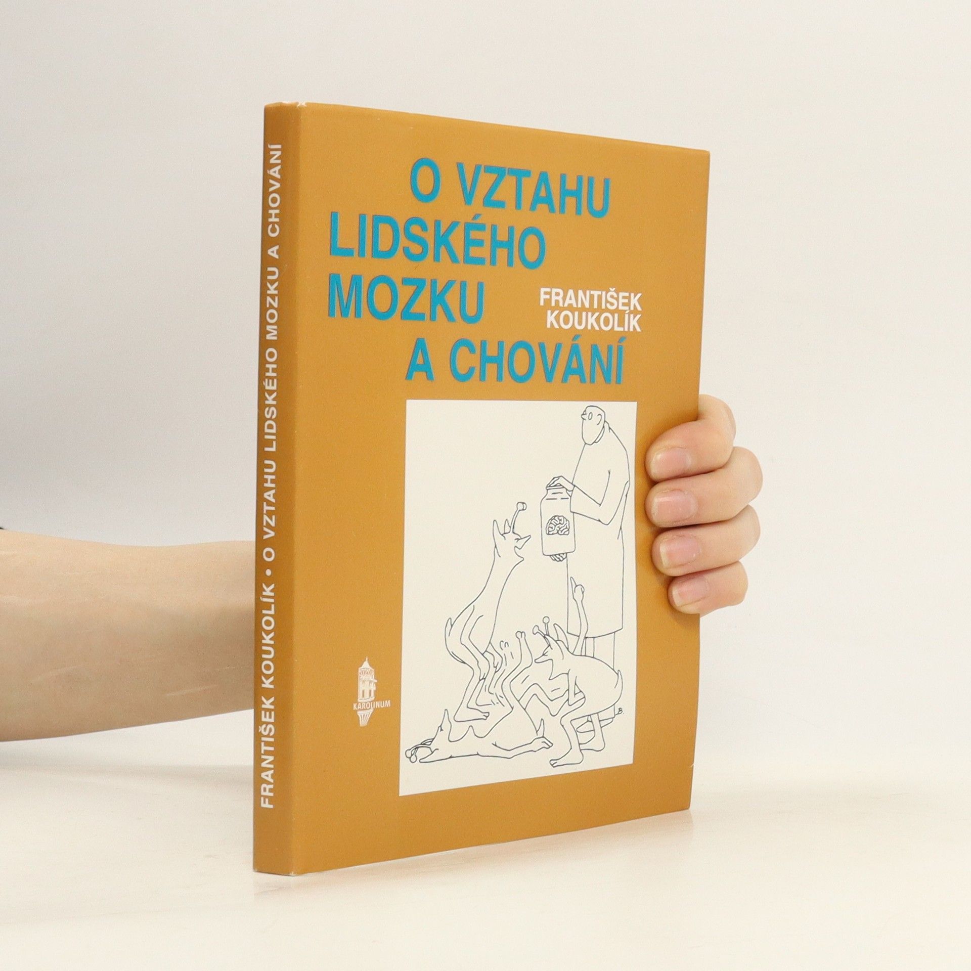František Koukolík O vztahu lidského mozku a chování