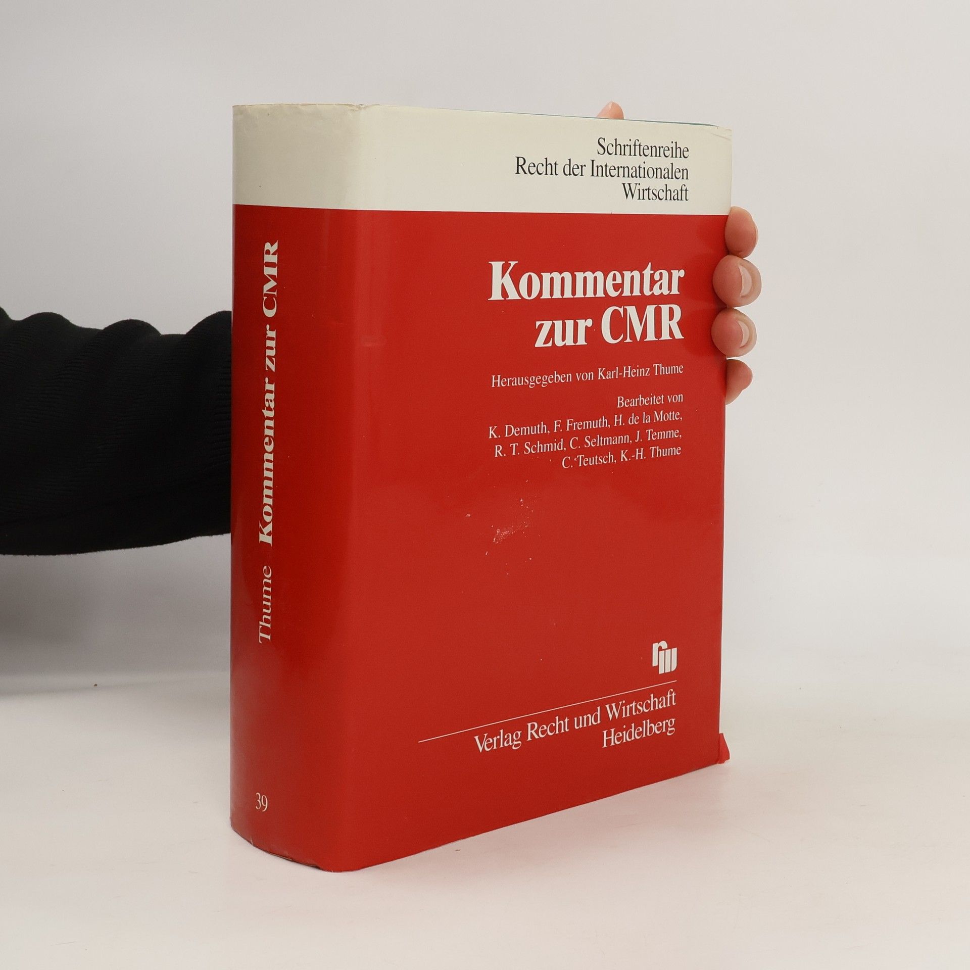 Karl Heinz Thume Kommentar zur CMR