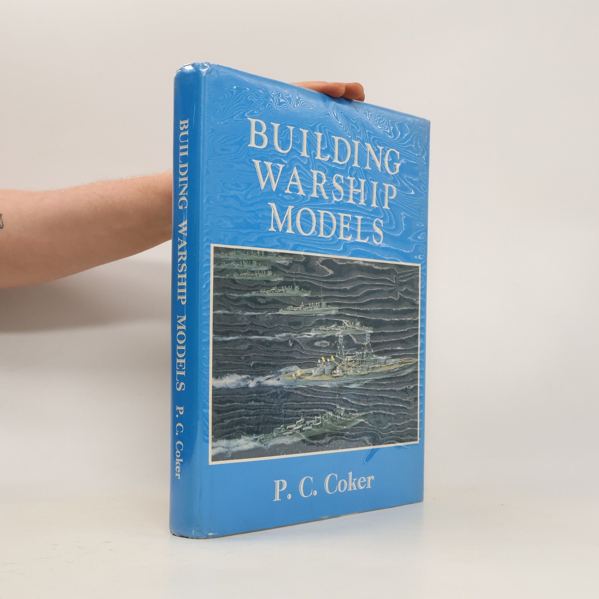 P.C. Coker Building Warship Models