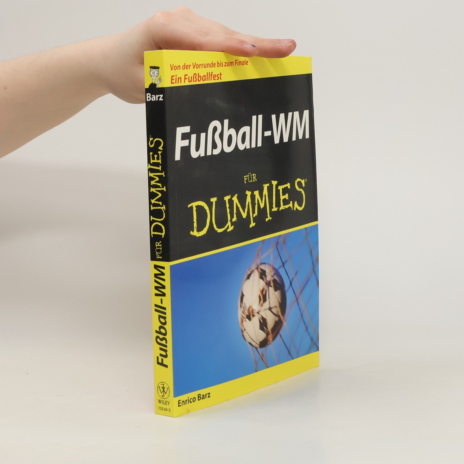 Enrico Barz Fußball-WM für Dummies