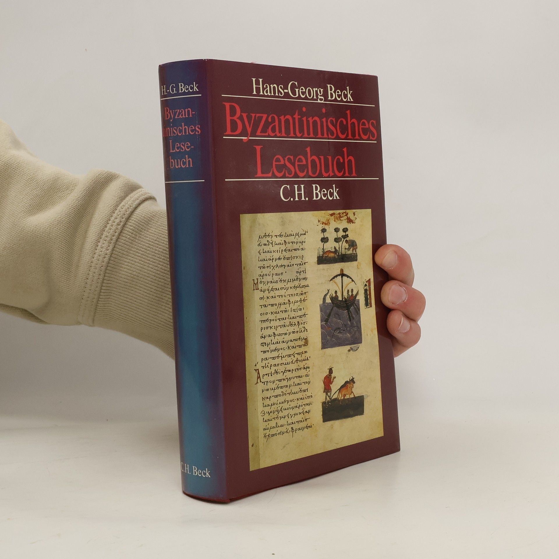 Hans-Georg Beck Byzantinisches Lesebuch