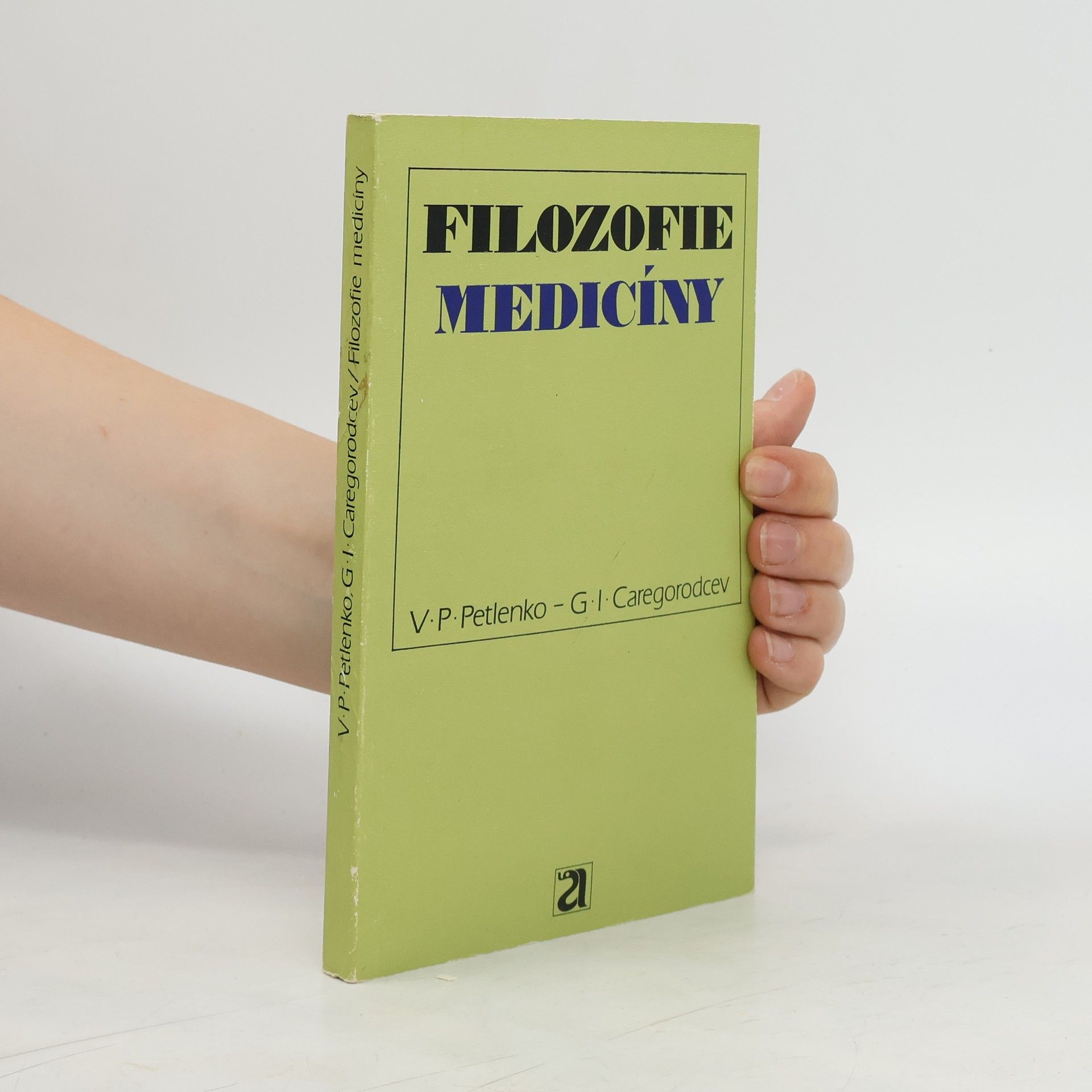 Viktor Porfir jevič Petlenko Filozofie medicíny