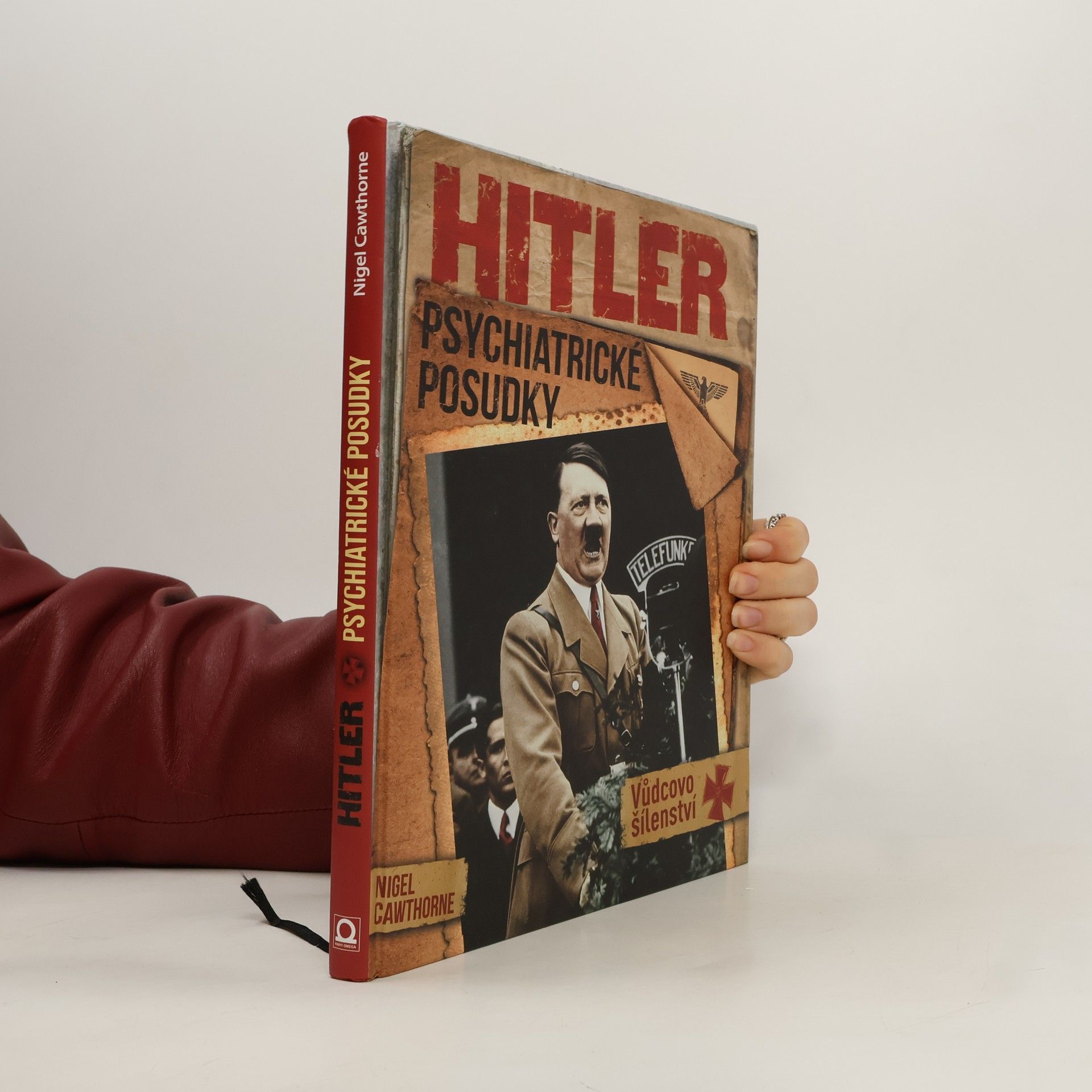 Nigel Cawthorne Hitler: Psychiatrické posudky
