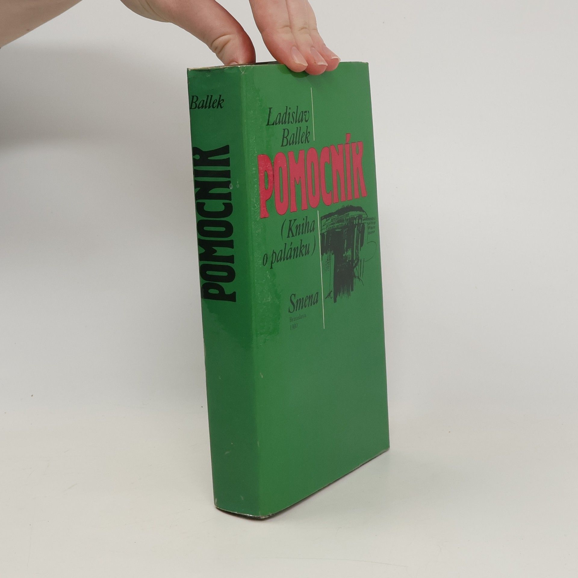 Ladislav Ballek Pomocník. Kniha o palánku