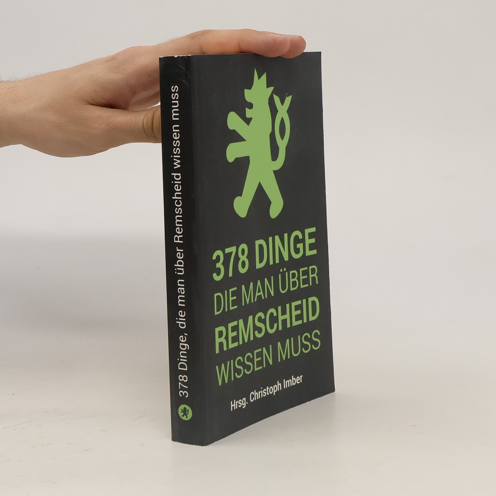 Christoph Imber 378 Dinge die man über Remscheid wissen muss