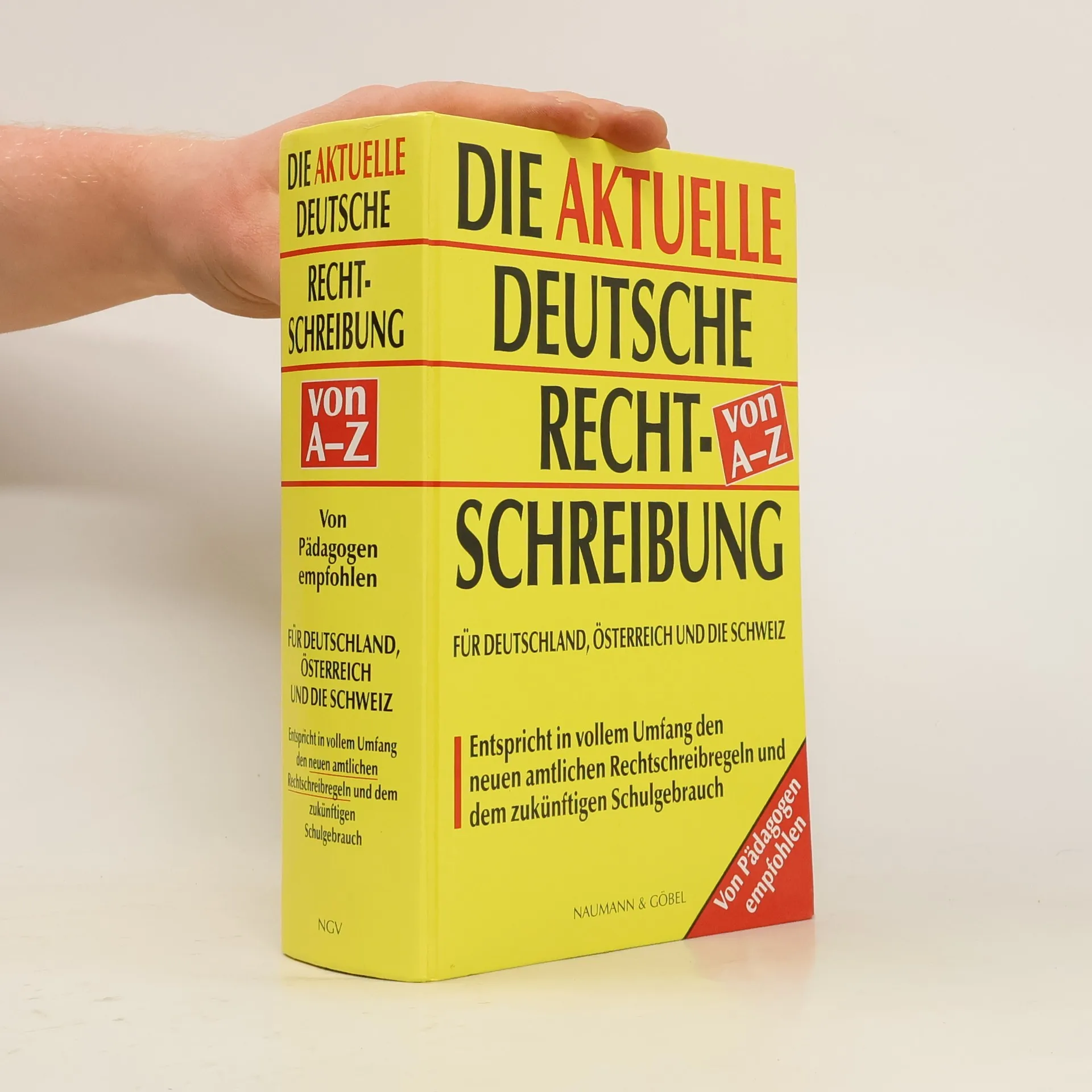 Die aktuelle deutsche Rechtschreibung von A-Z : ein umfassendes