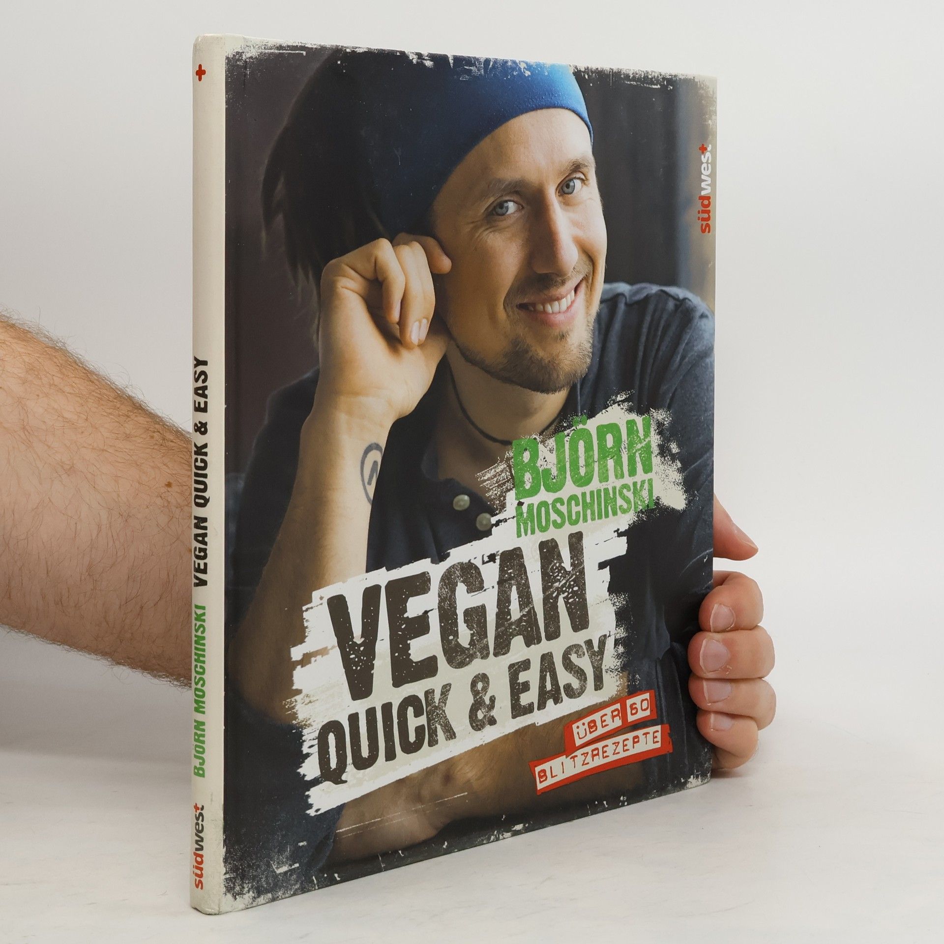Björn Moschinski Vegan quick & easy